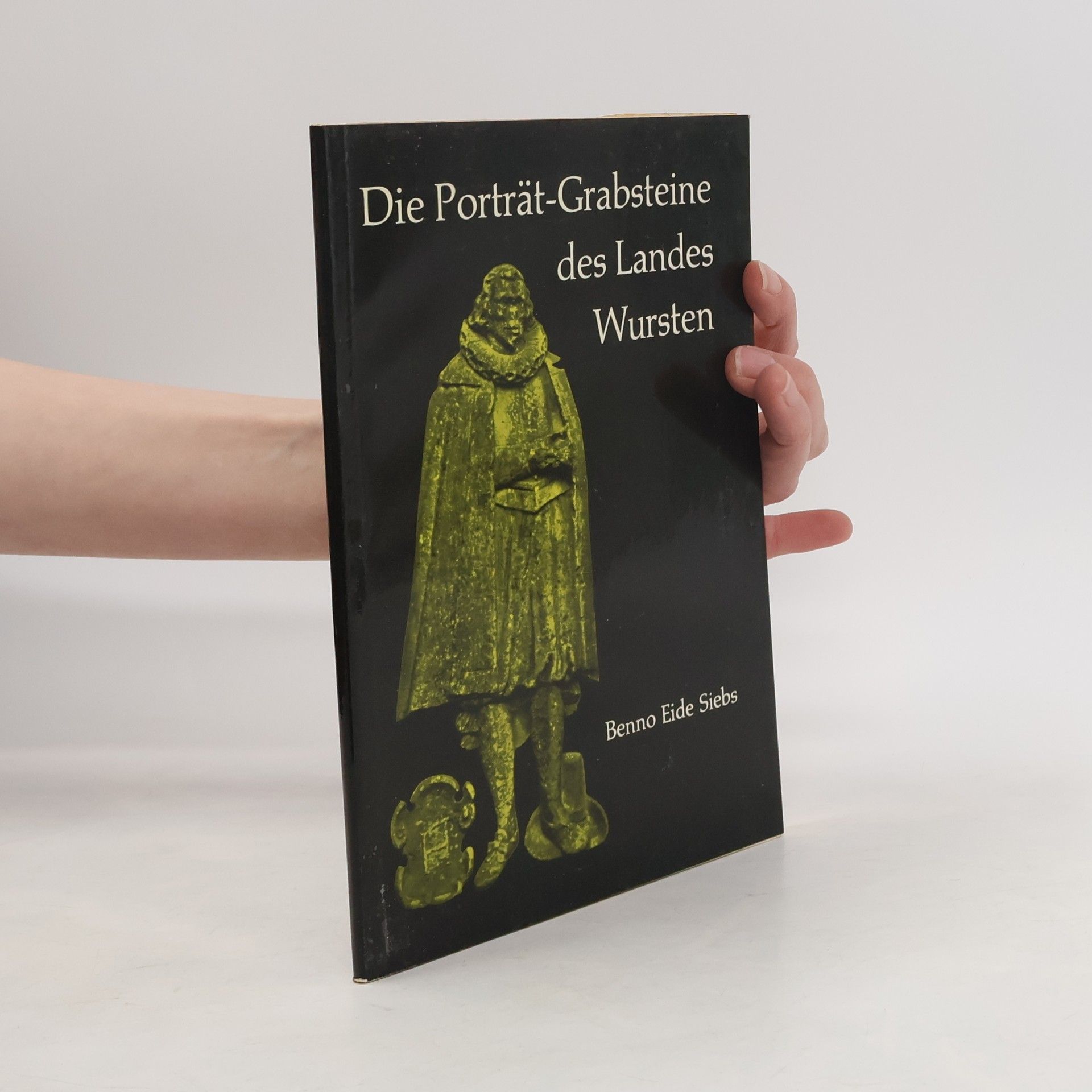 Die Porträtgrabsteine des Landes Wursten