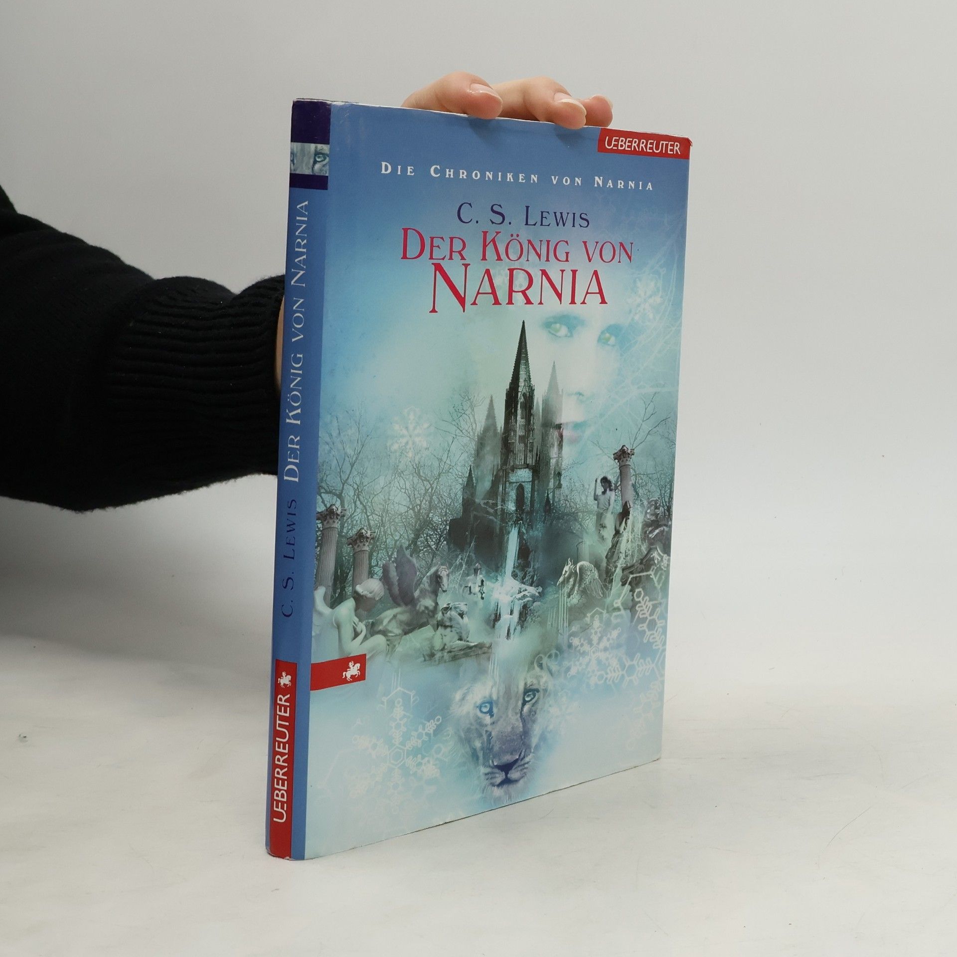 Clive Staples Lewis Der König von Narnia