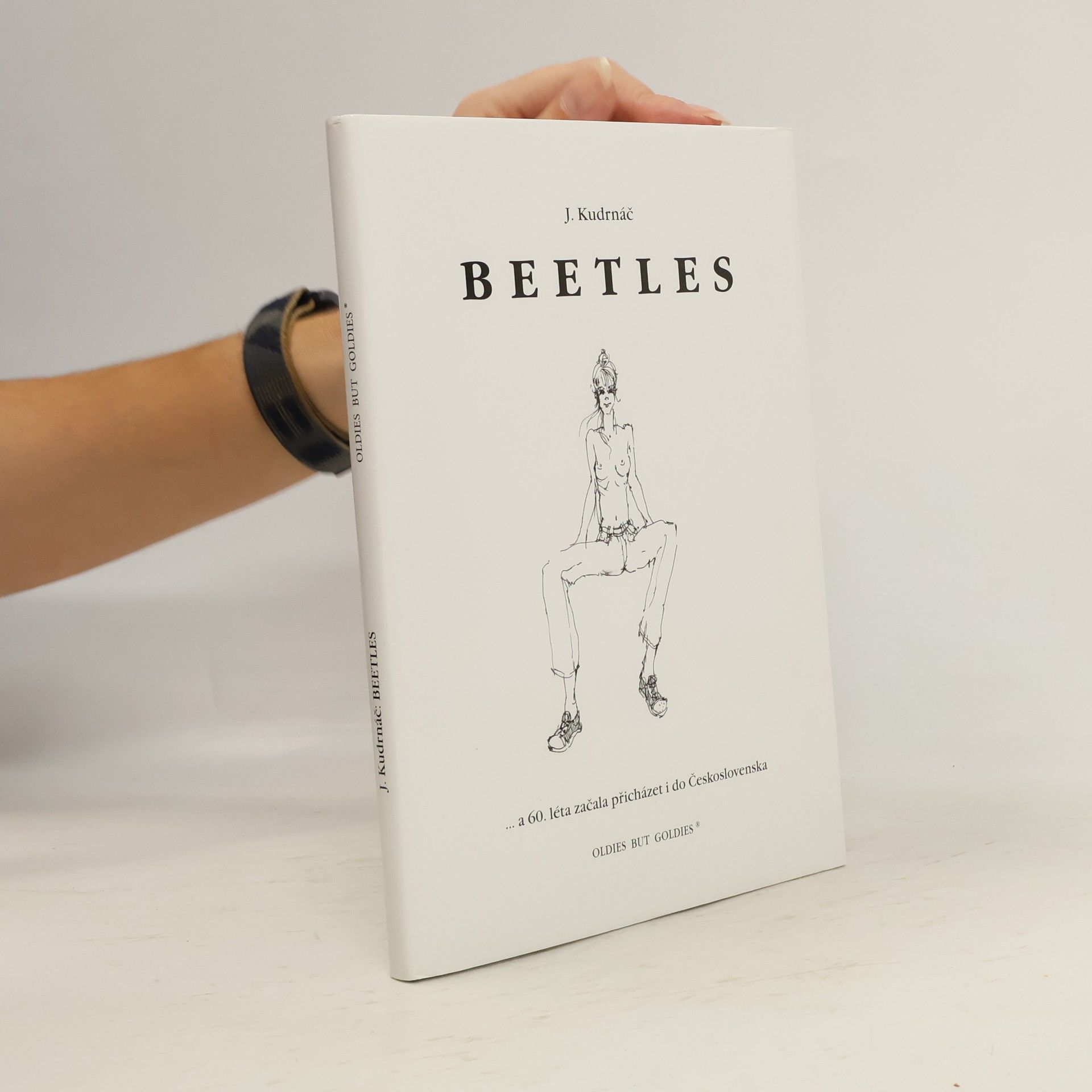 Joni Kudrnáč Beetles : --a 60. léta začala přicházet i do Československa