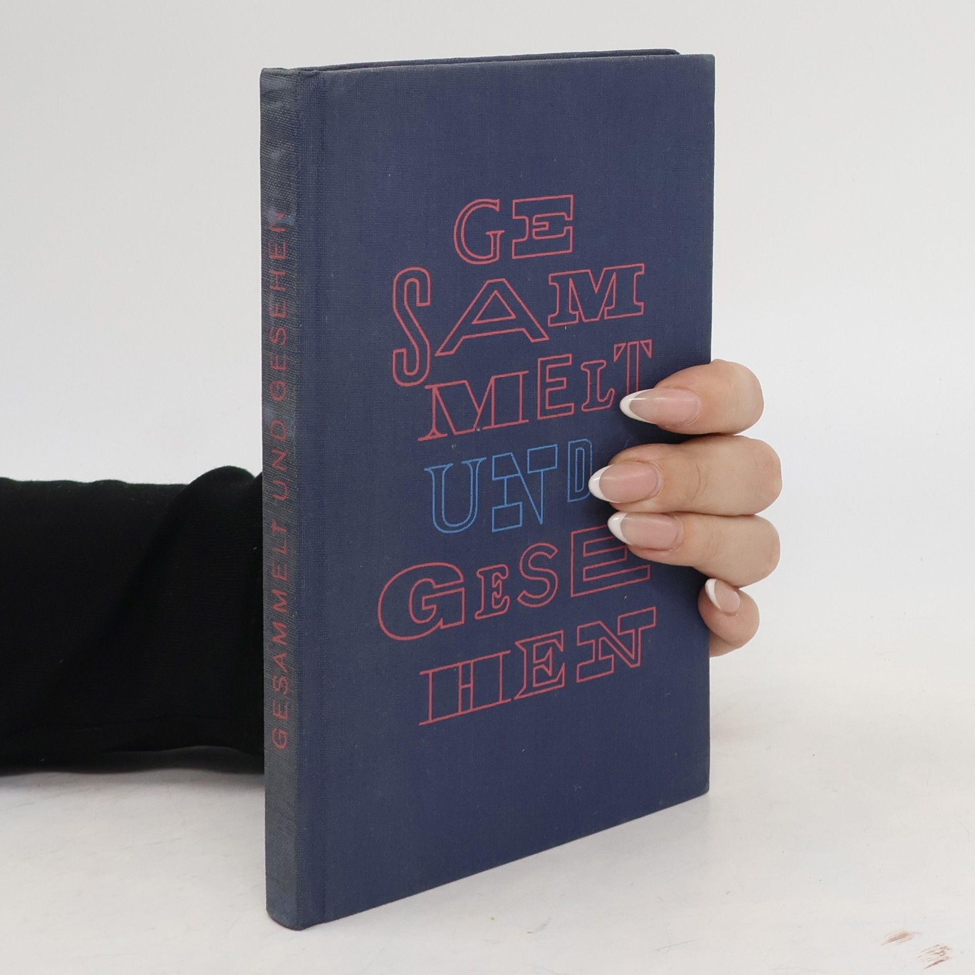 Autorenkollektiv Gesammelt und Gesehen