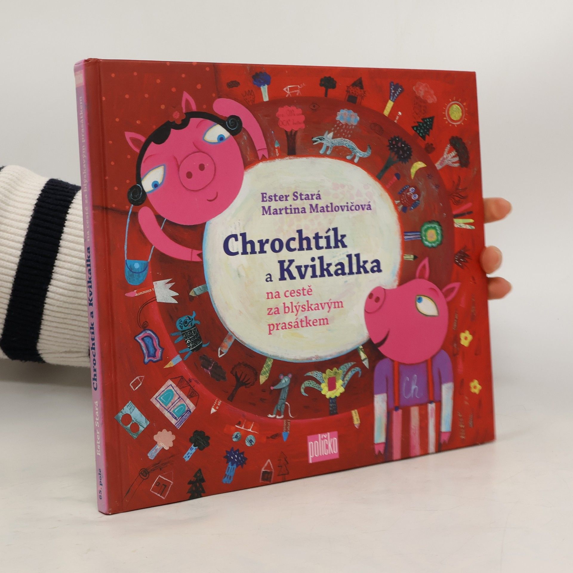 Ester Stará Chrochtík a Kvikalka na cestě za blýskavým prasátkem