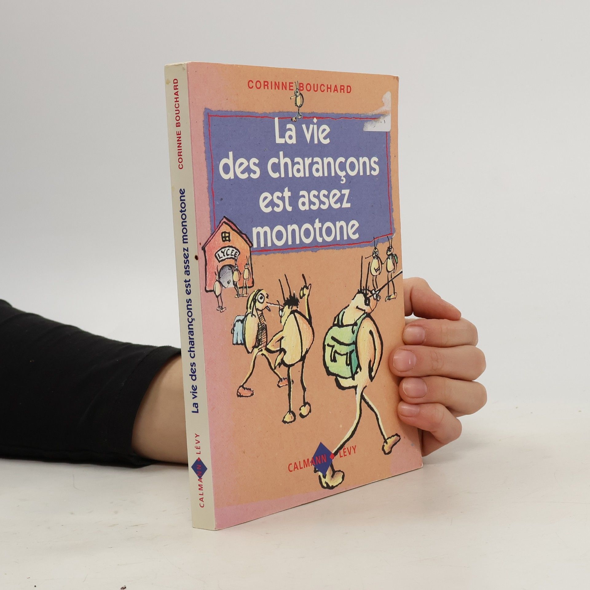 Corinne Bouchard La vie des charançons est assez monotone