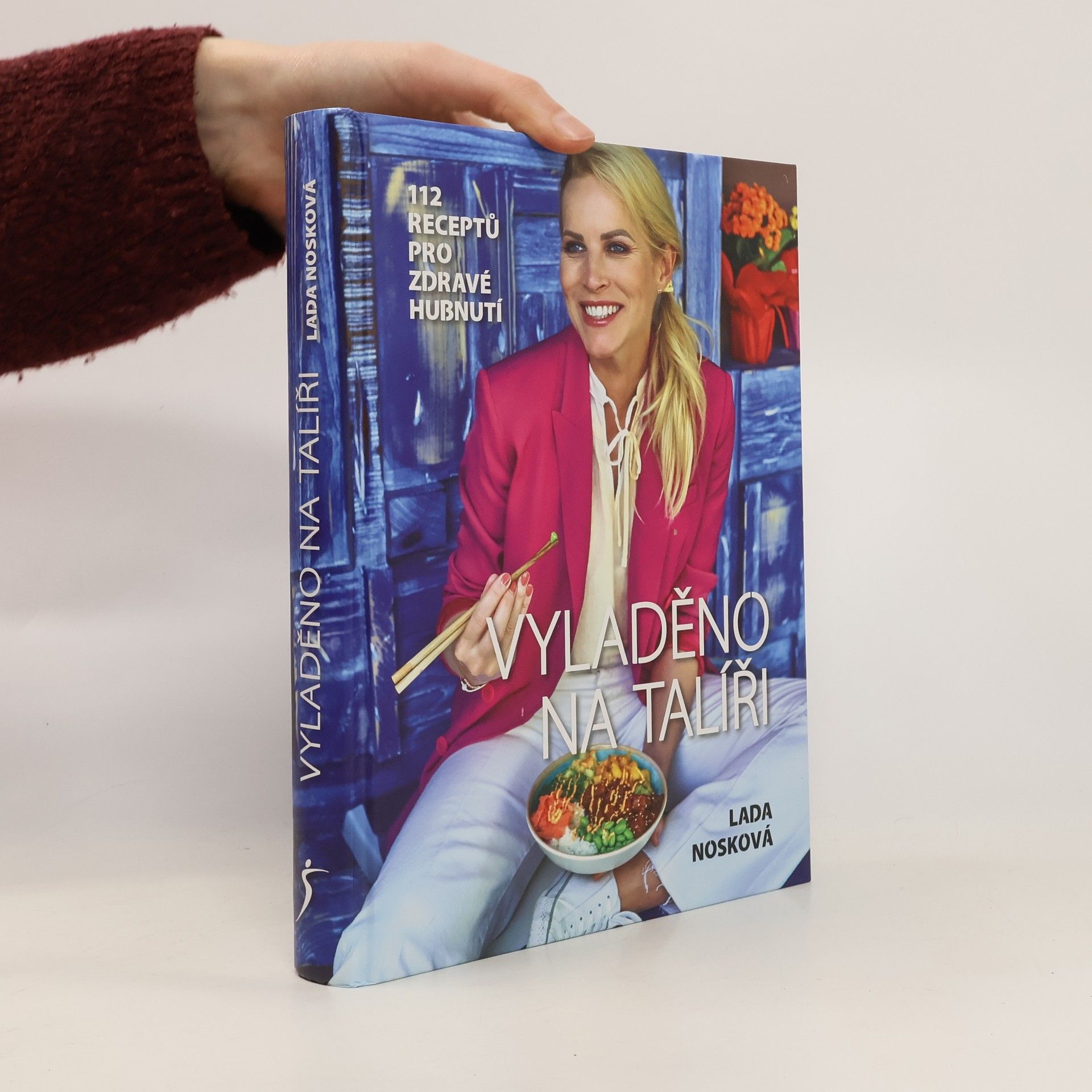 Vyladěno na talíři : 112 receptů pro zdravé hubnutí