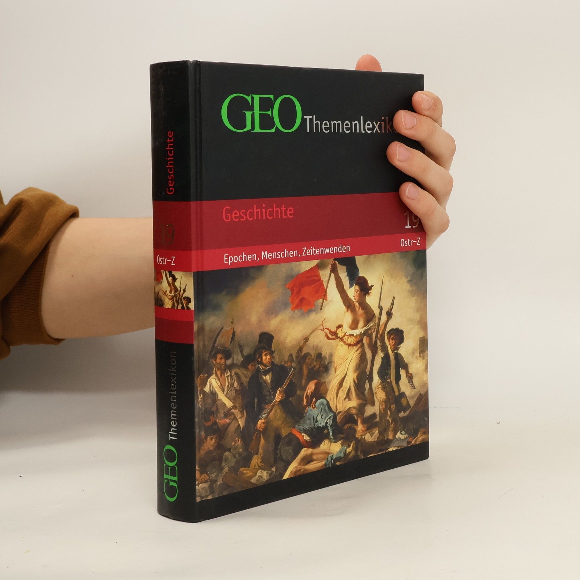 Peter Matthias Gaede GEO Themenlexikon 19. Geschichte