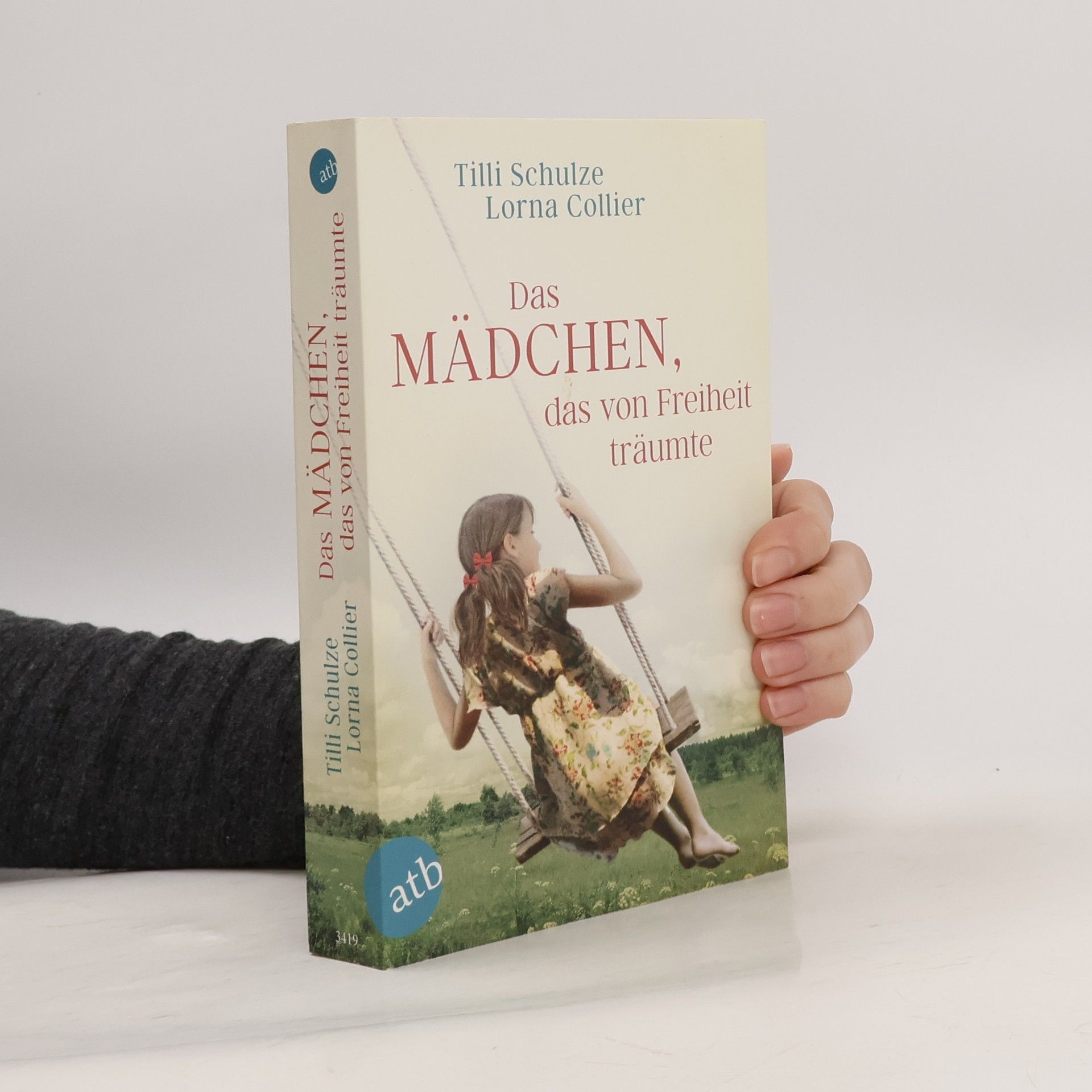 Tilli Schulze Das Mädchen, das von Freiheit träumte