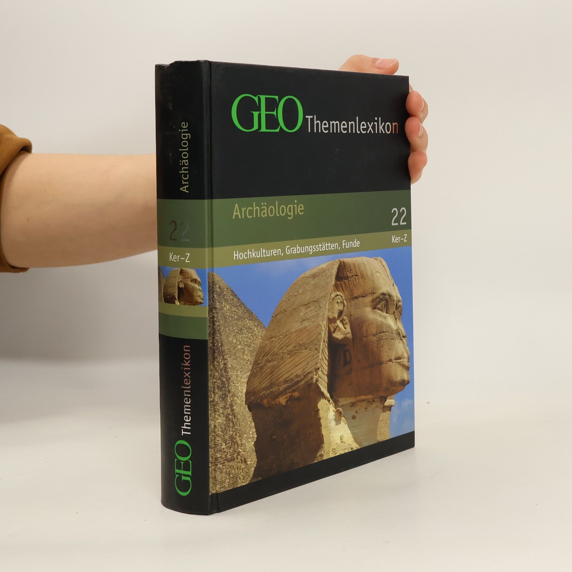 Kolektiv autorů GEO. Themenlexikon. Archäologie