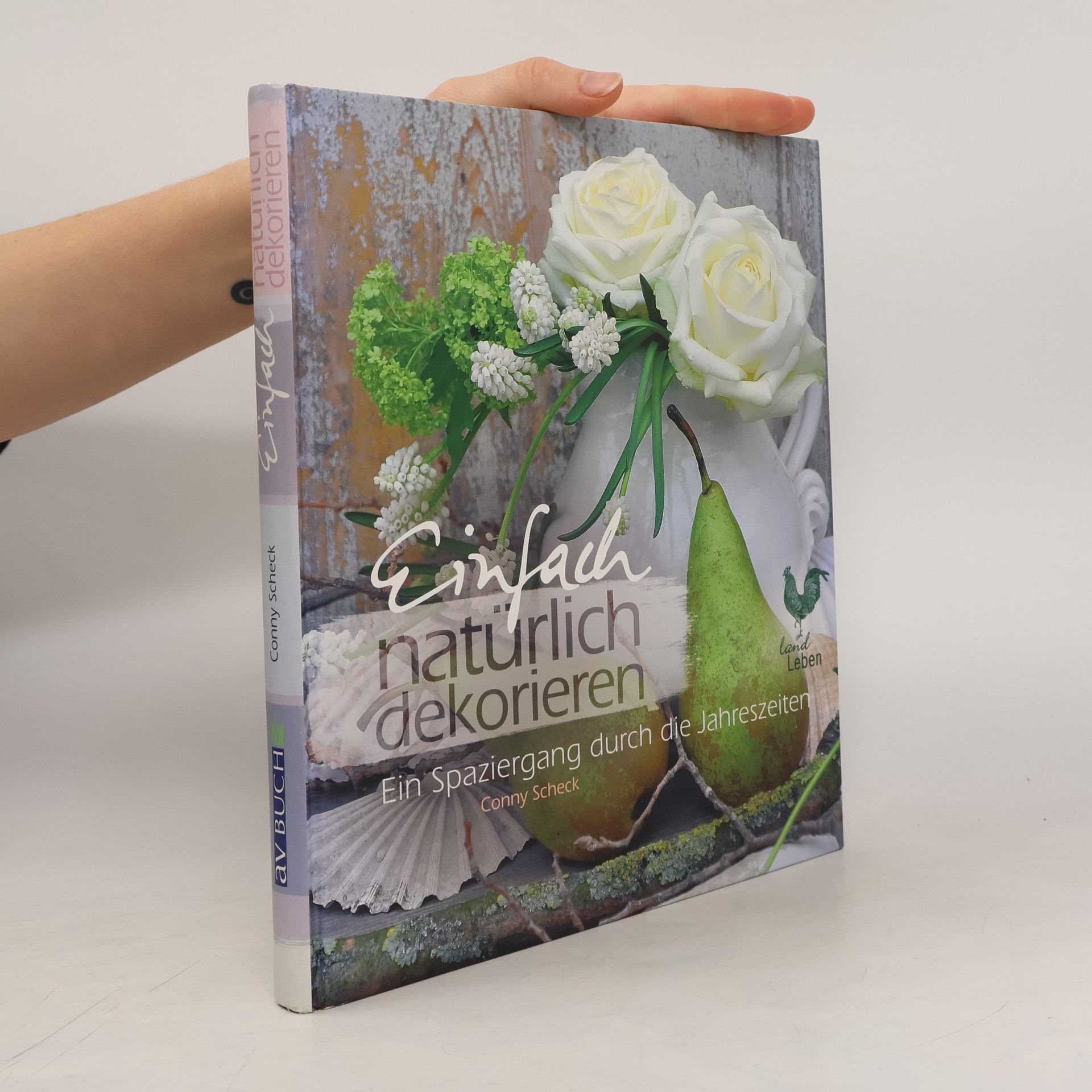 Conny Scheck Einfach natürlich dekorieren