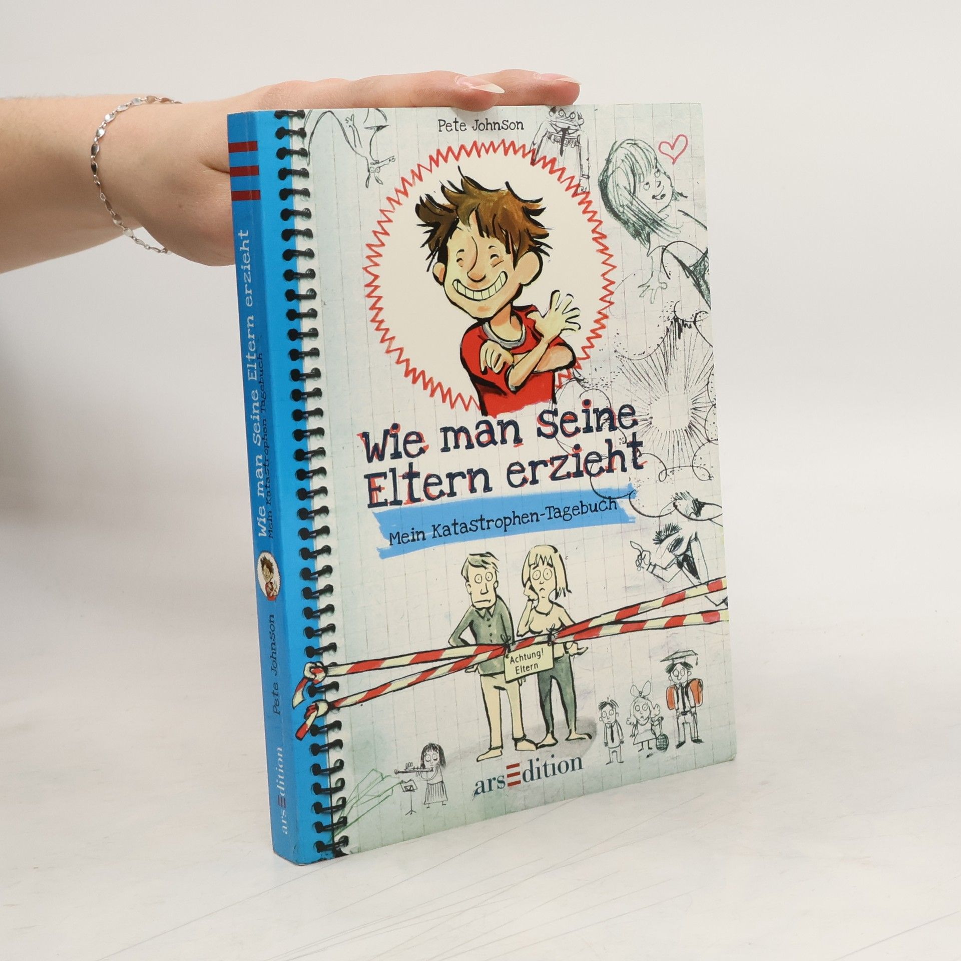 Pete Johnson Wie man seine Eltern erzieht: mein Katastrophen-Tagebuch