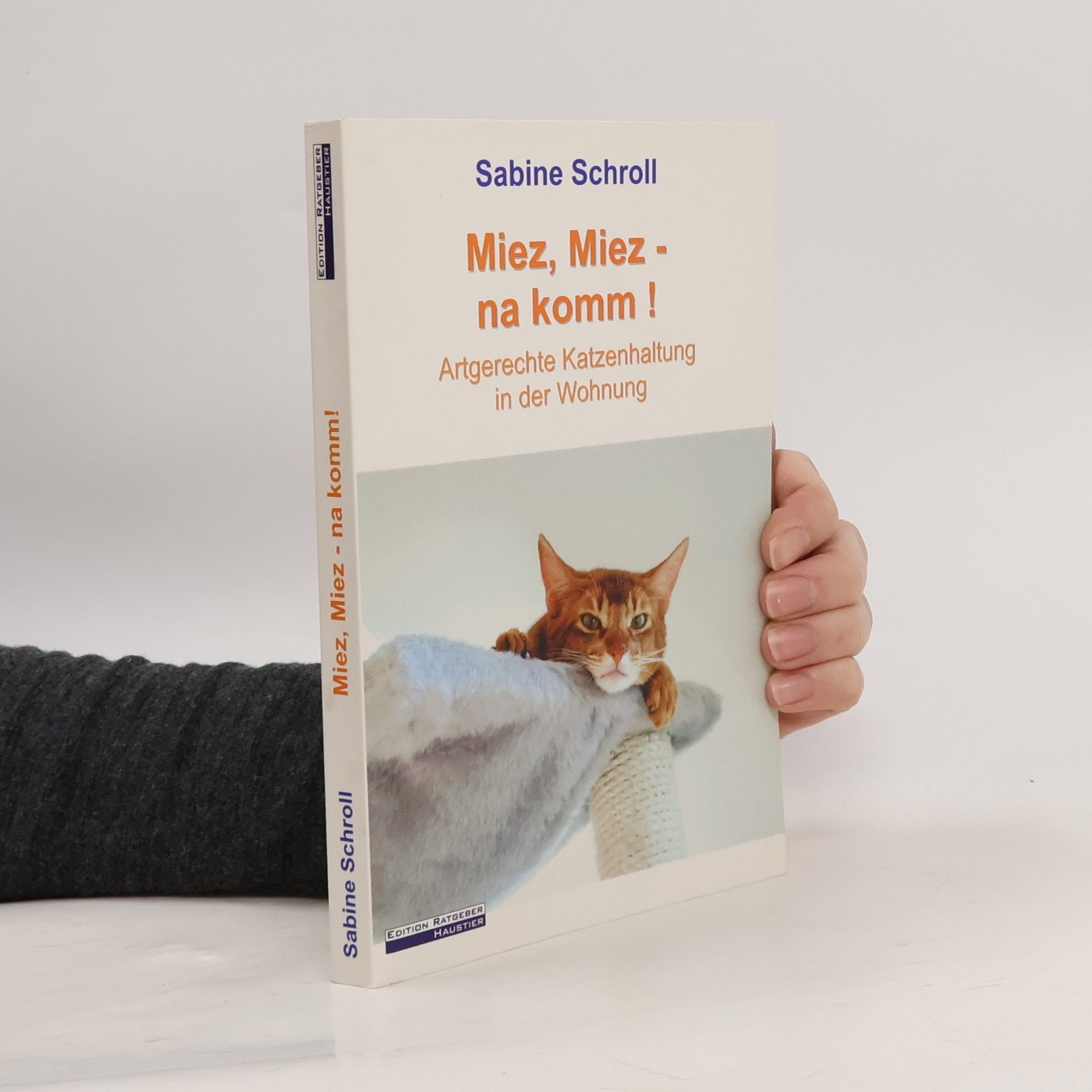 Miez, Miez - na komm!