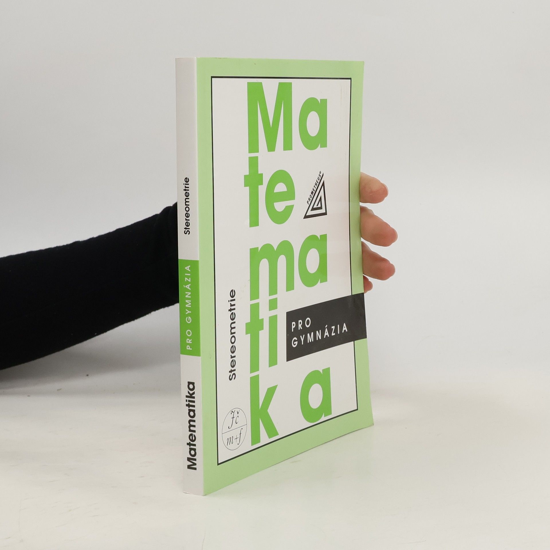 Matematika pro gymnázia. Stereometrie