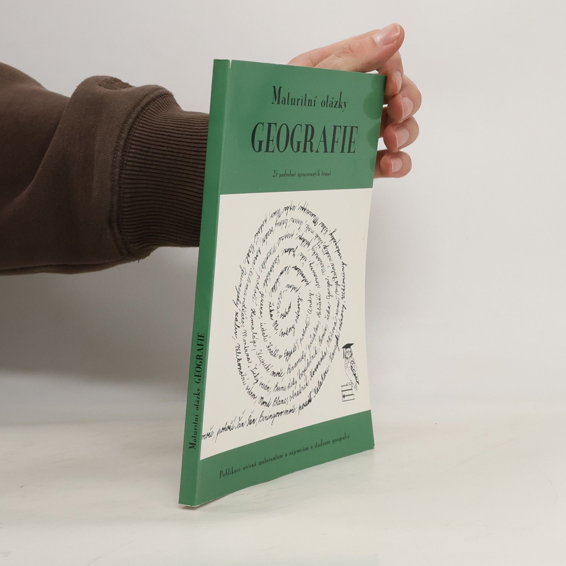 Maturitní otázky - geografie : 25 podrobně zpracovaných témat