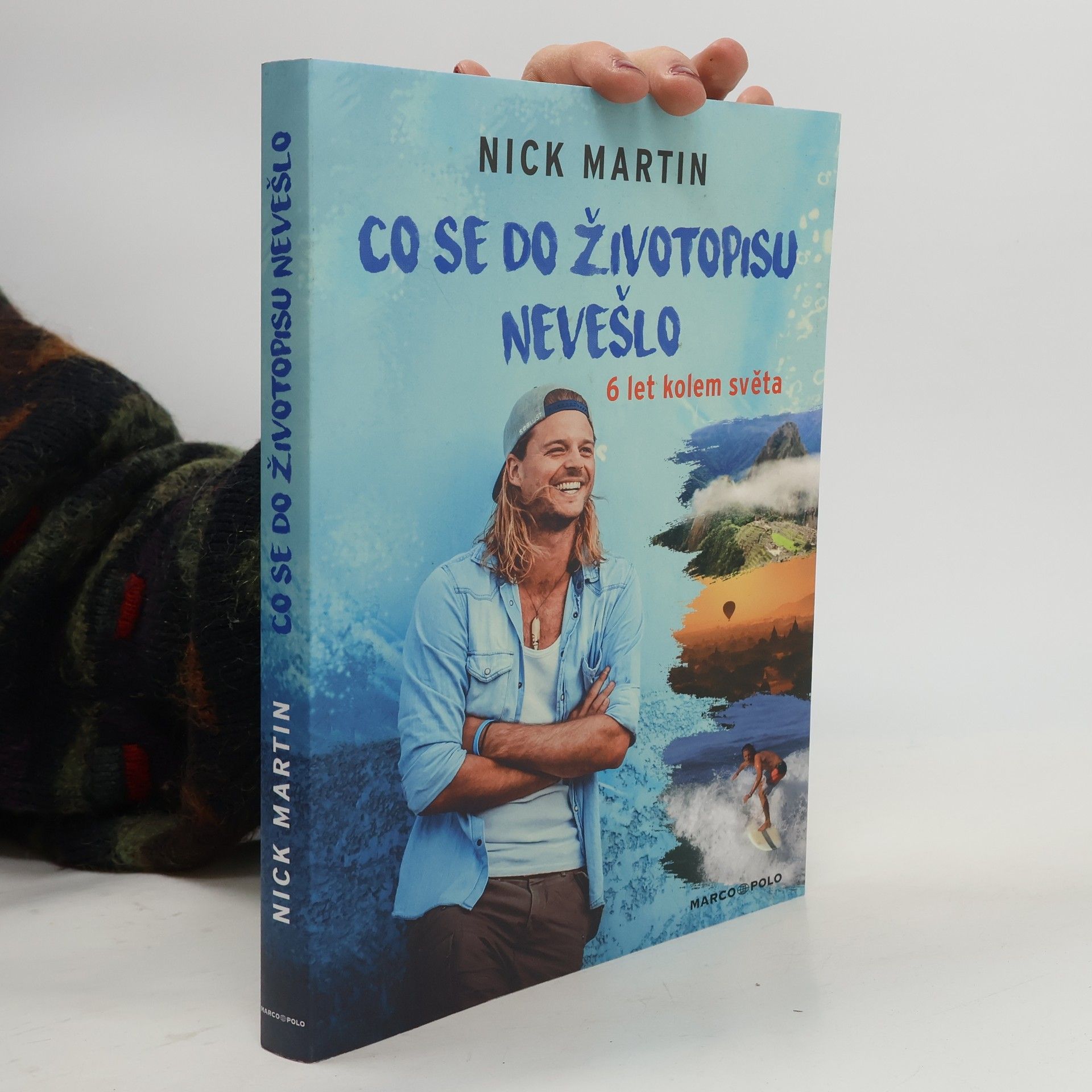 Co se do životopisu nevešlo. 6 let kolem světa