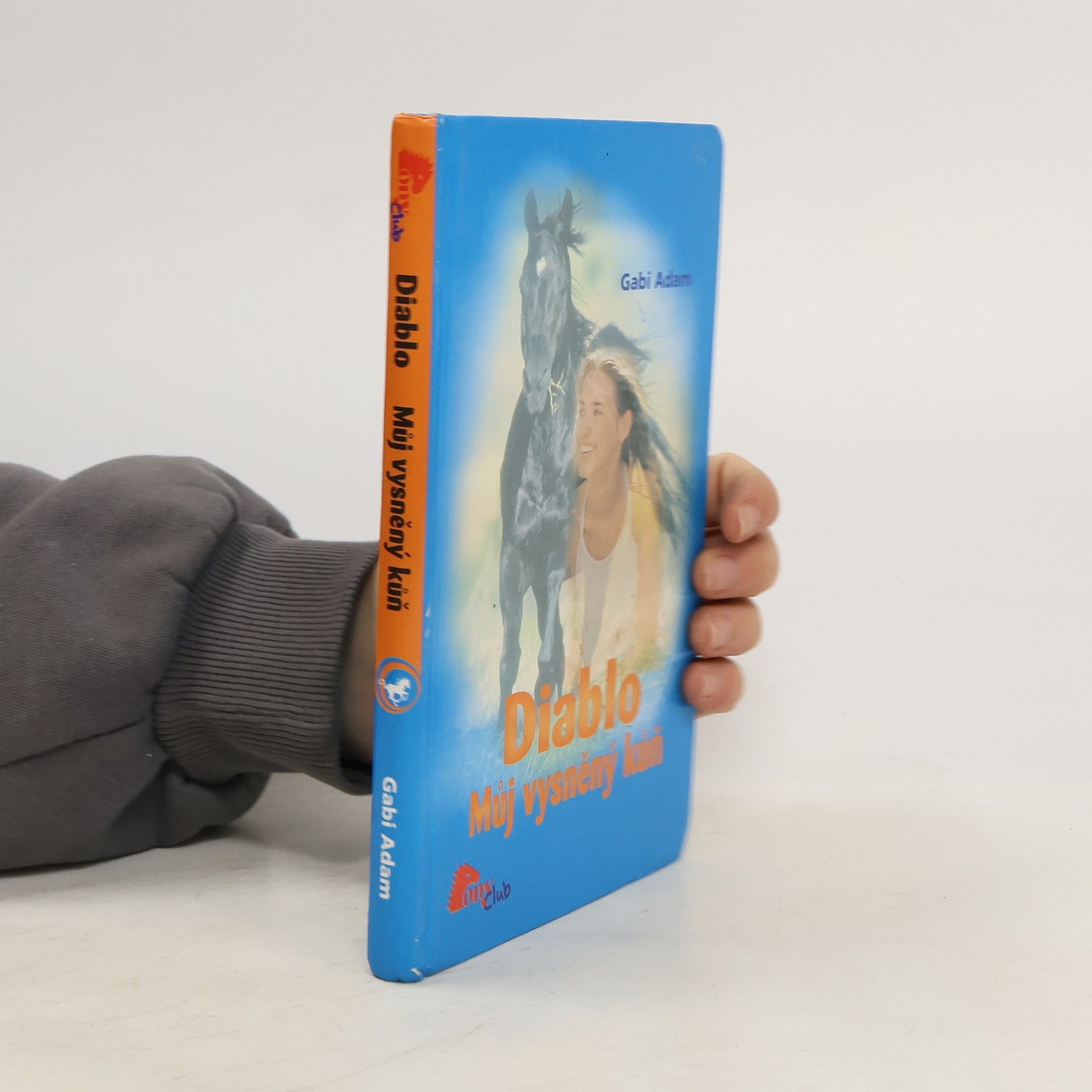 Gabi Adam Diablo. Můj vysněný kůň