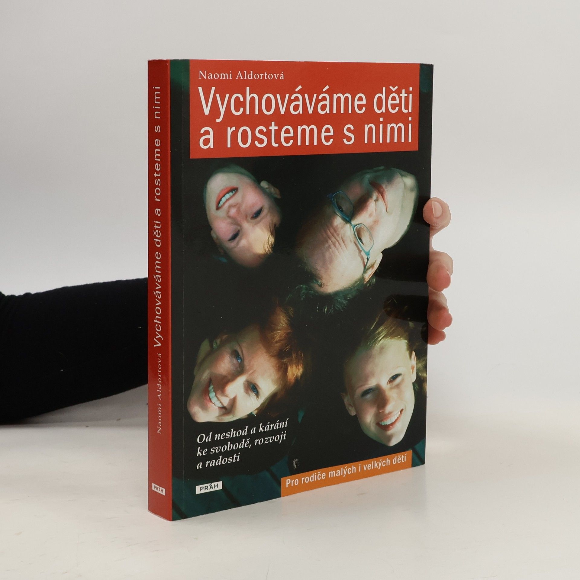 Naomi Aldort Vychováváme děti a rosteme s nimi