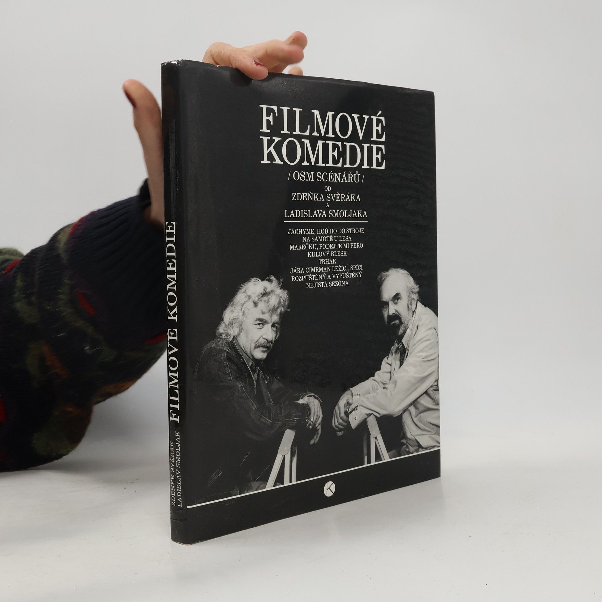 Zdeněk Svěrák Filmové komedie. Osm scénářů Zdeňka Svěráka a Ladislava Smoljaka