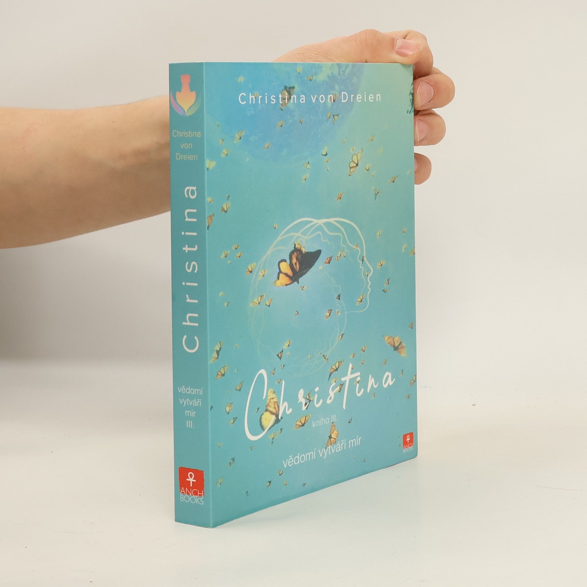 Christina von Dreien Christina. Kniha III., Vědomí vytváří mír