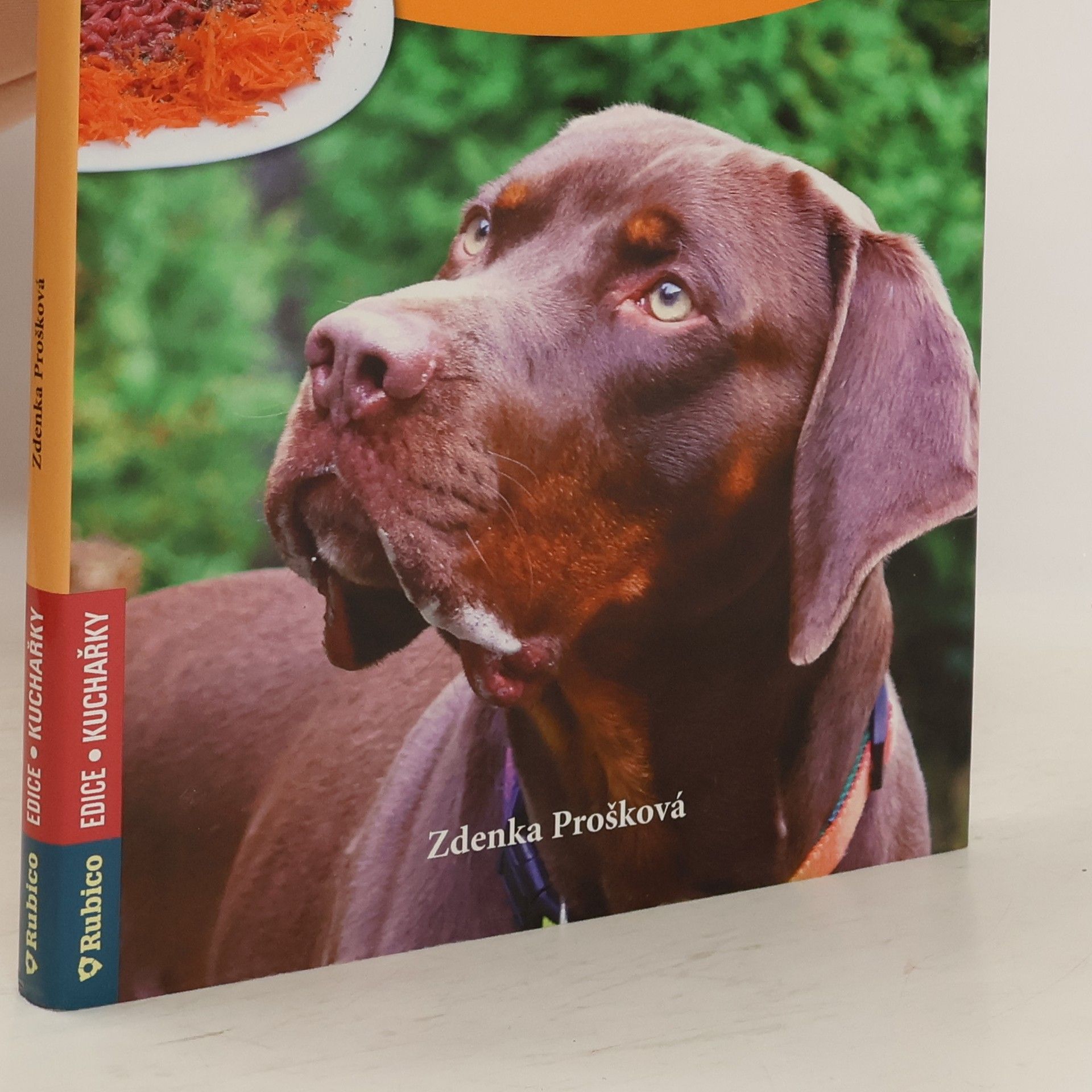 Zdenka Prošková Kuchařka pro psy na každý den