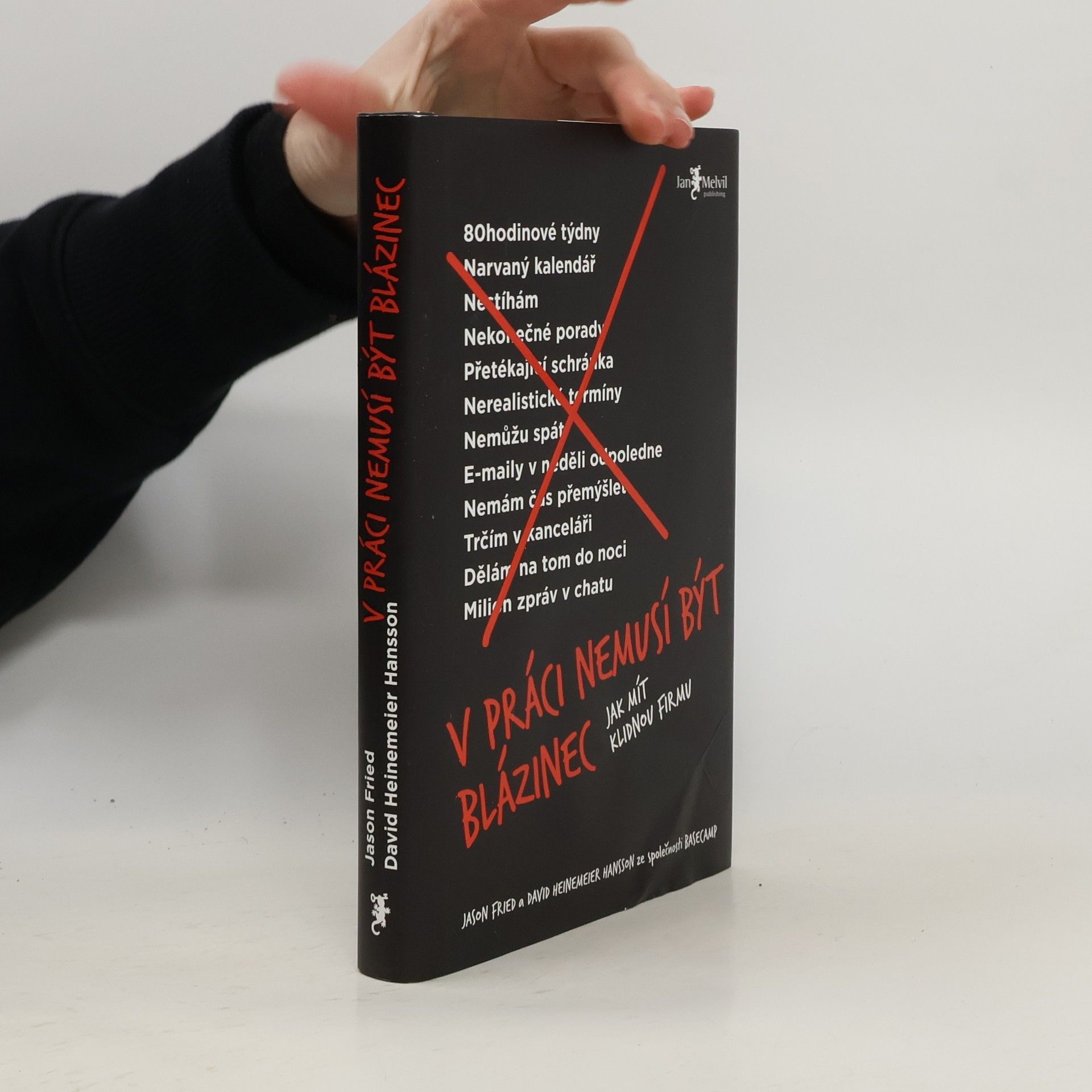 Jason Fried V práci nemusí být blázinec