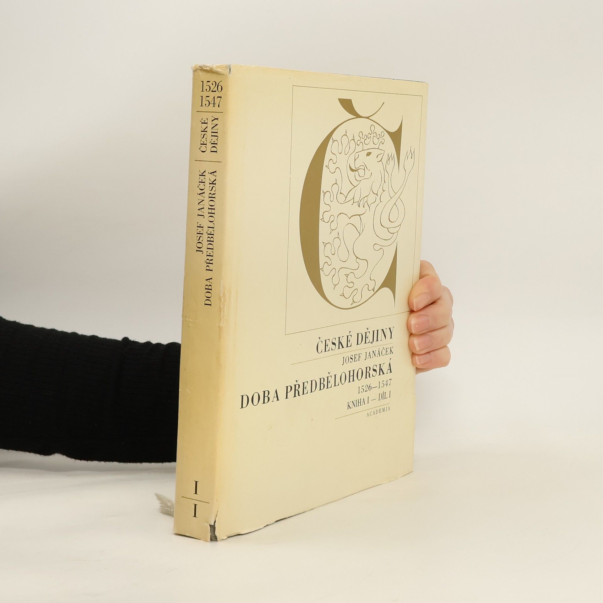 Josef Janáček České dějiny: Doba předbělohorská: 1526 - 1547: Kniha I.