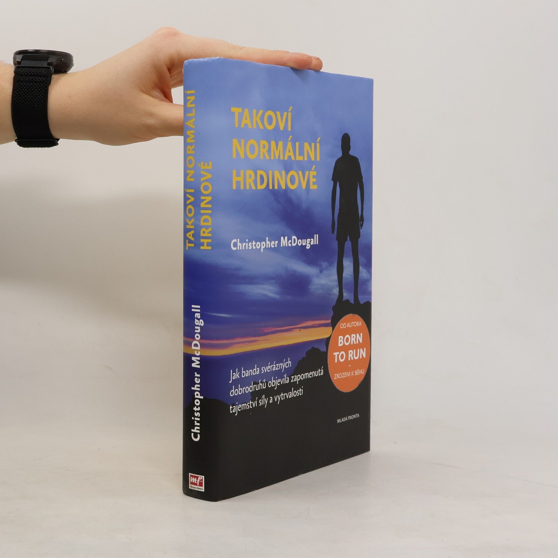 Christopher McDougall Takoví normální hrdinové