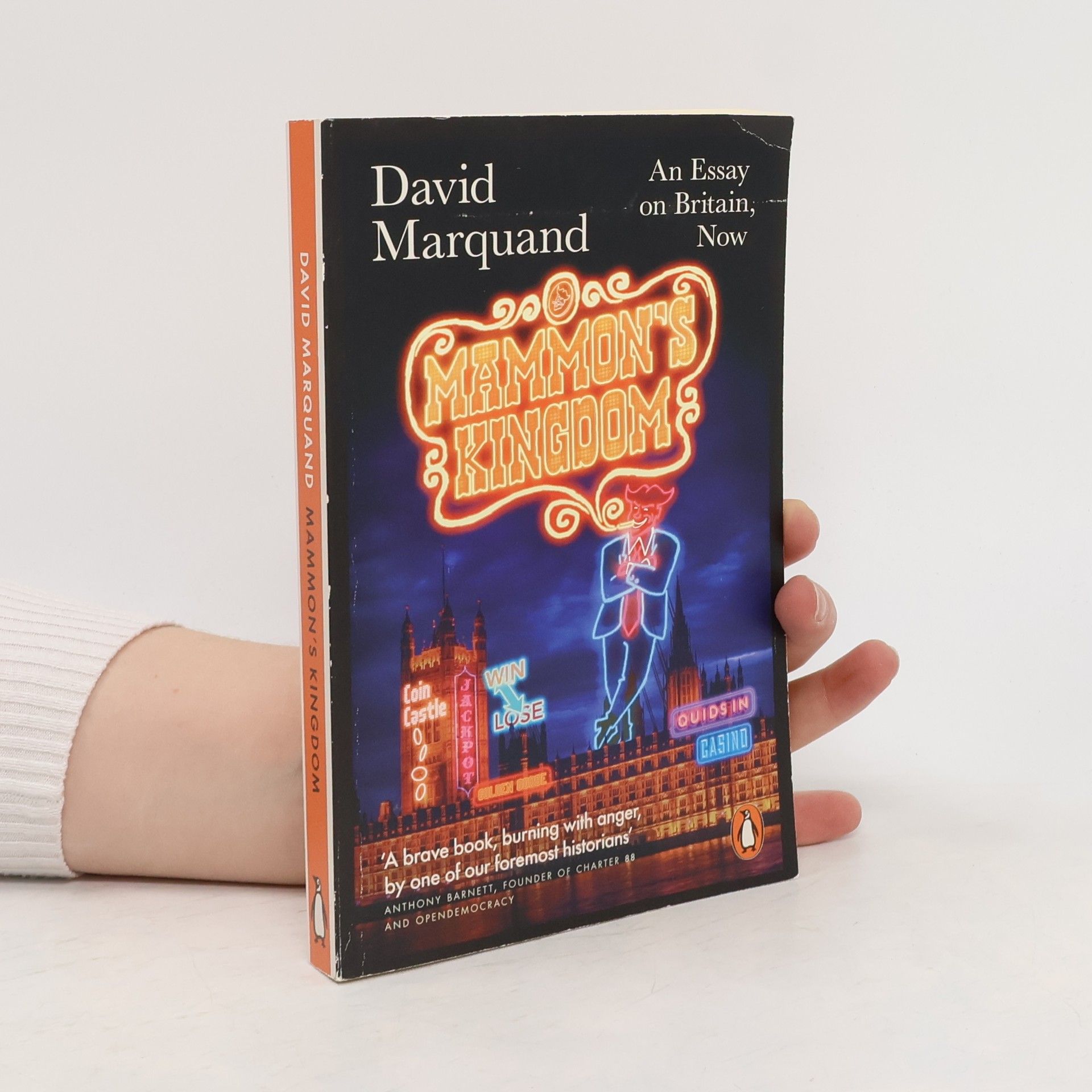 David Marquand Mammon's Kingdom