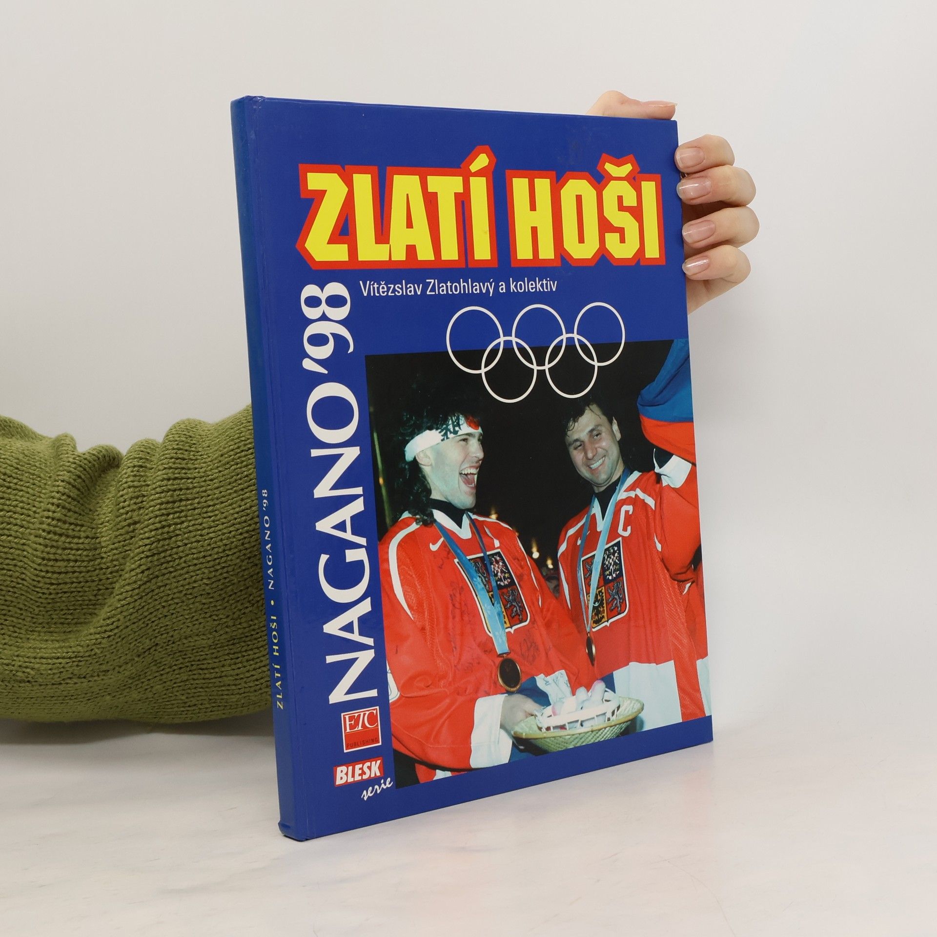 Vítězslav Zlatohlavý Zlatí hoši : Nagano '98