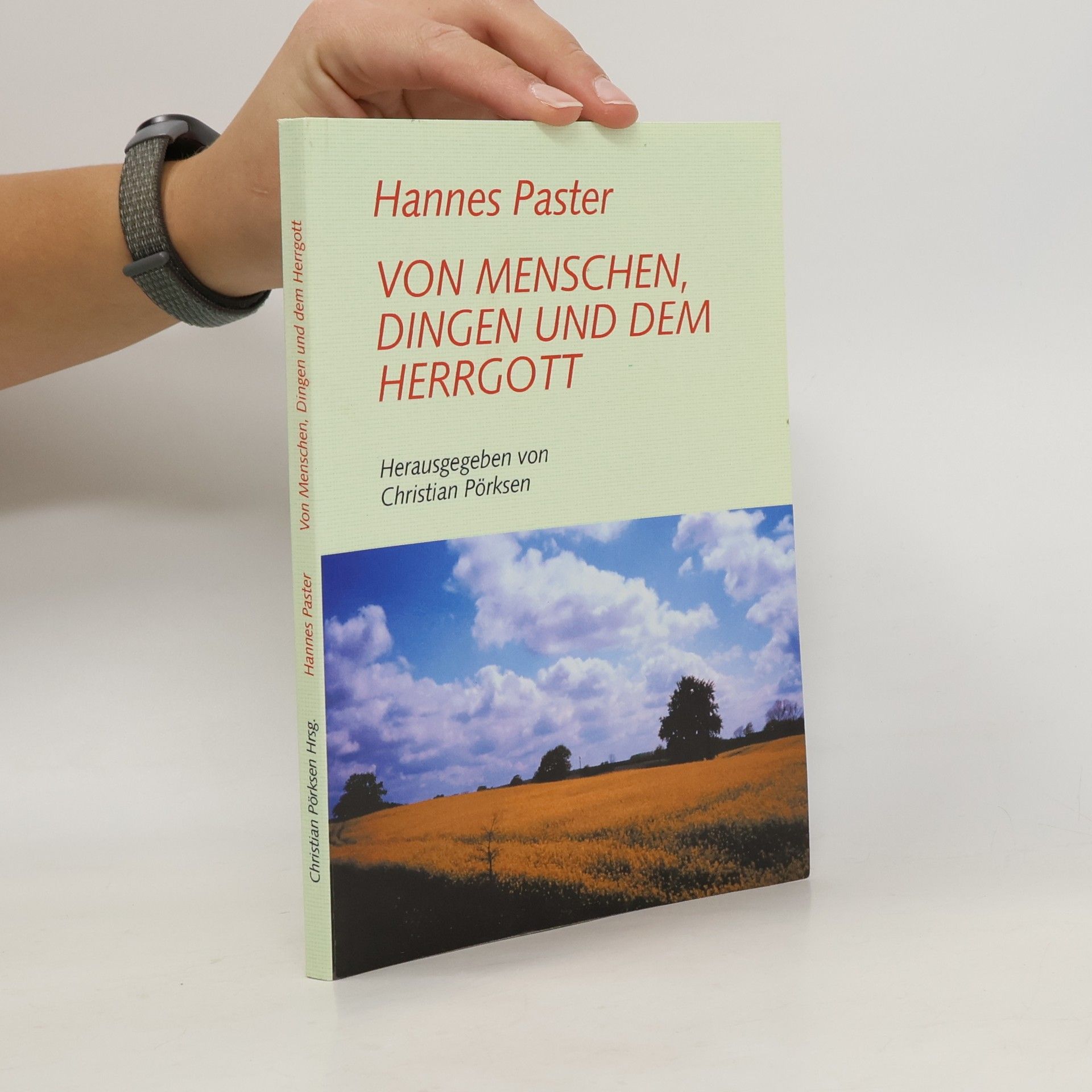 Hannes Paster Von Menschen, Dingen und dem Herrgott