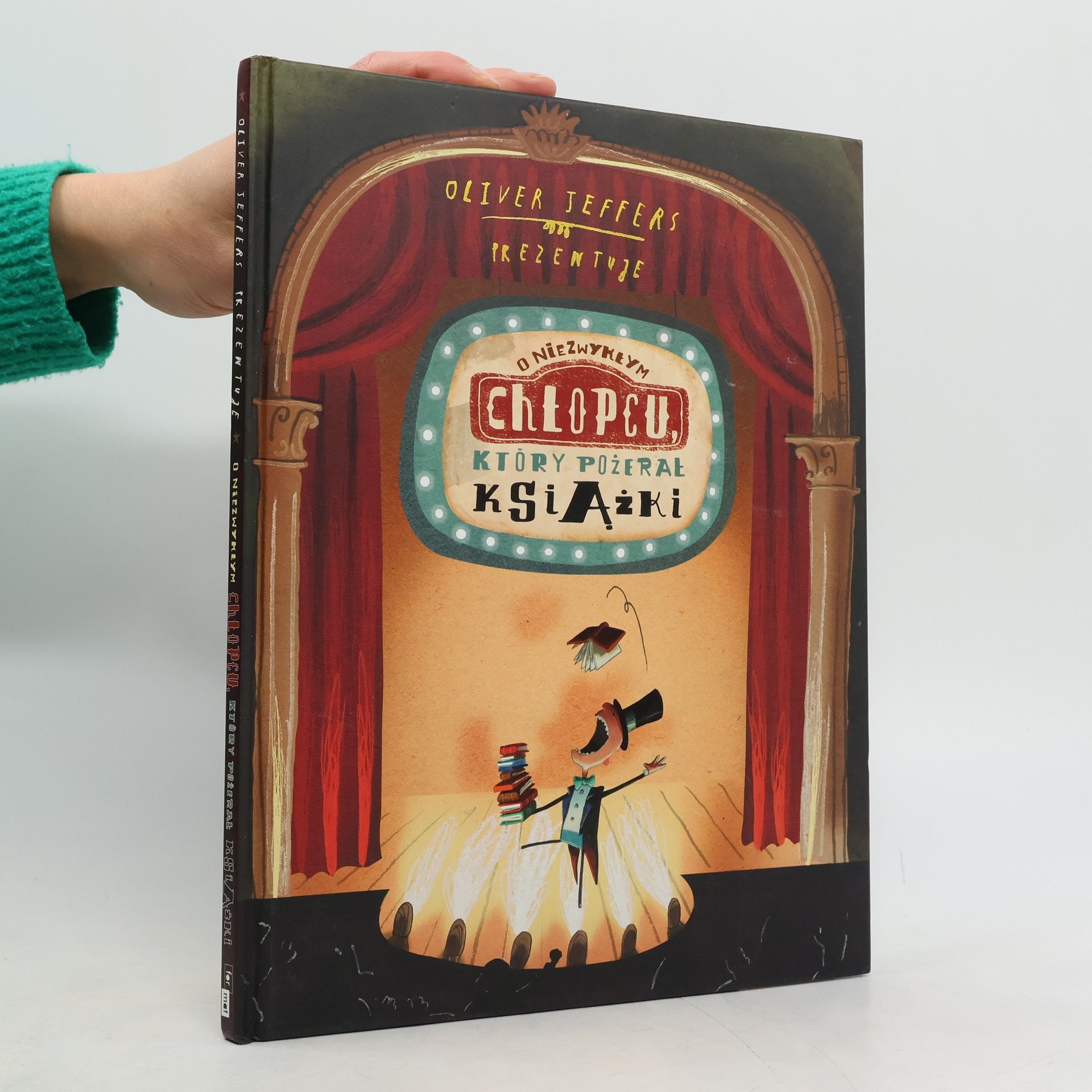 Oliver Jeffers O NIEZWYKŁYM CHŁOPCU KTÓRY POŻERAŁ KSIĄŻKI