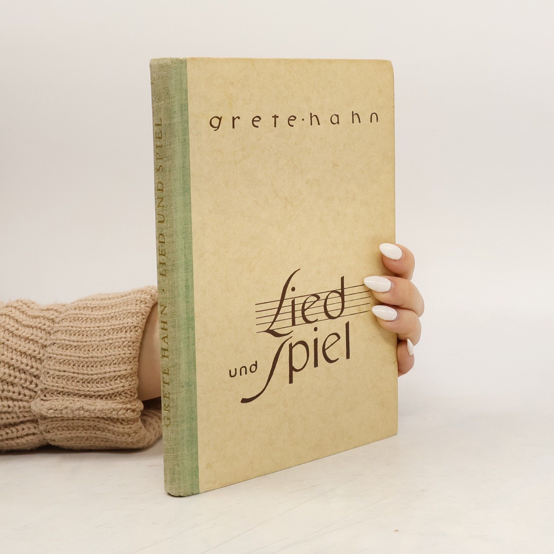 Grete Hahn Lied und Spiel für die ersten Schuljahre