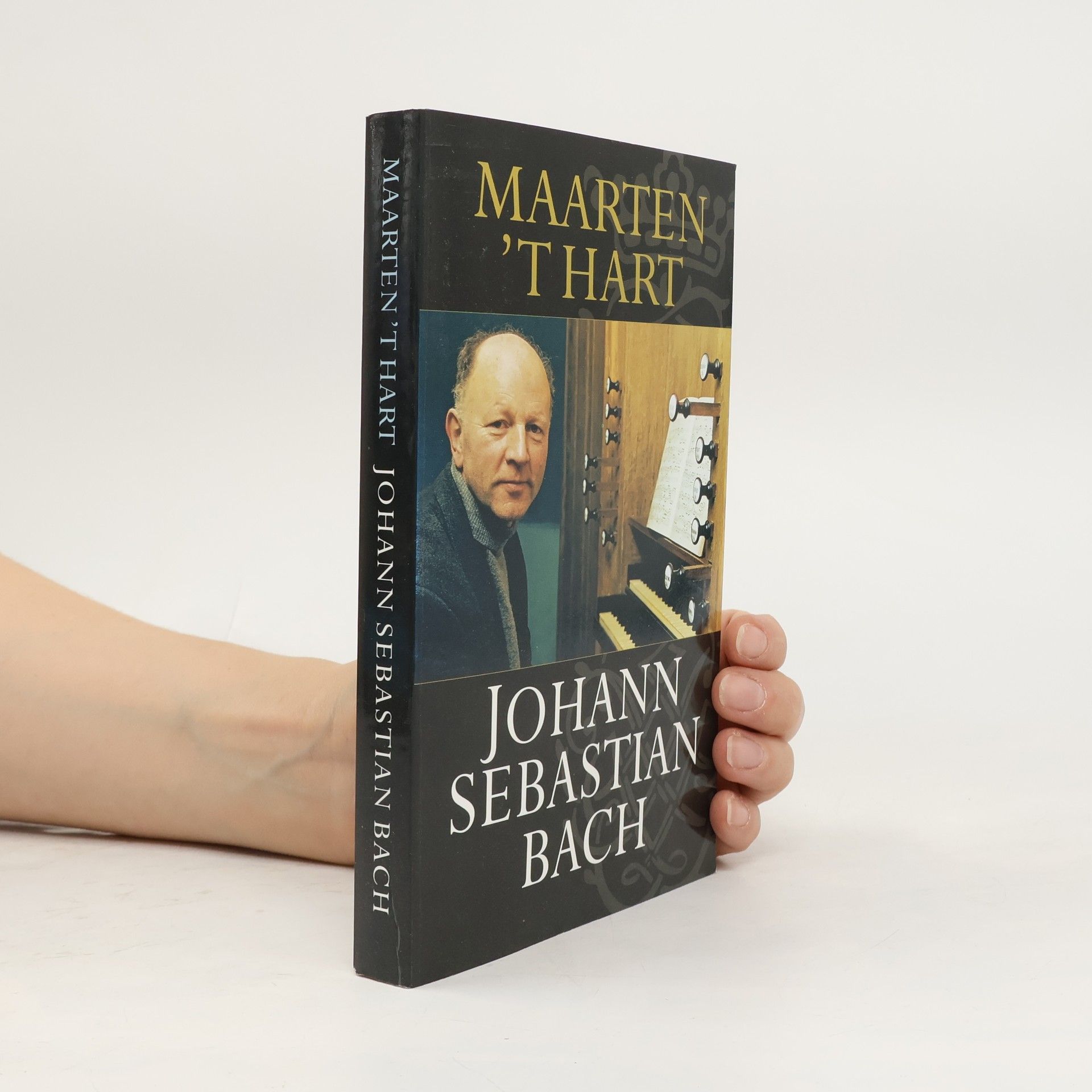 Maarten t. Hart Johann Sebastian Bach