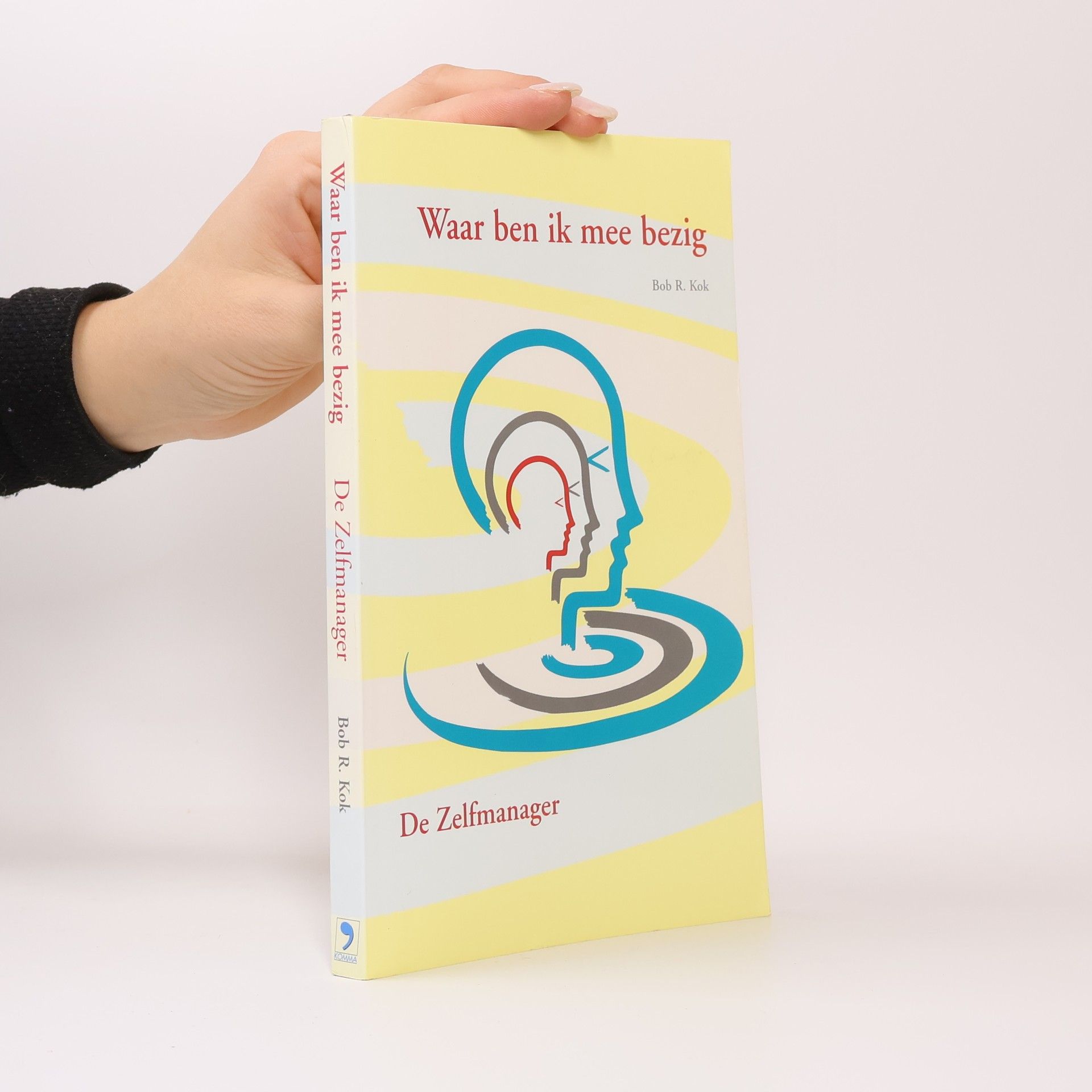 Bob R. Kok Waar ben ik mee bezig