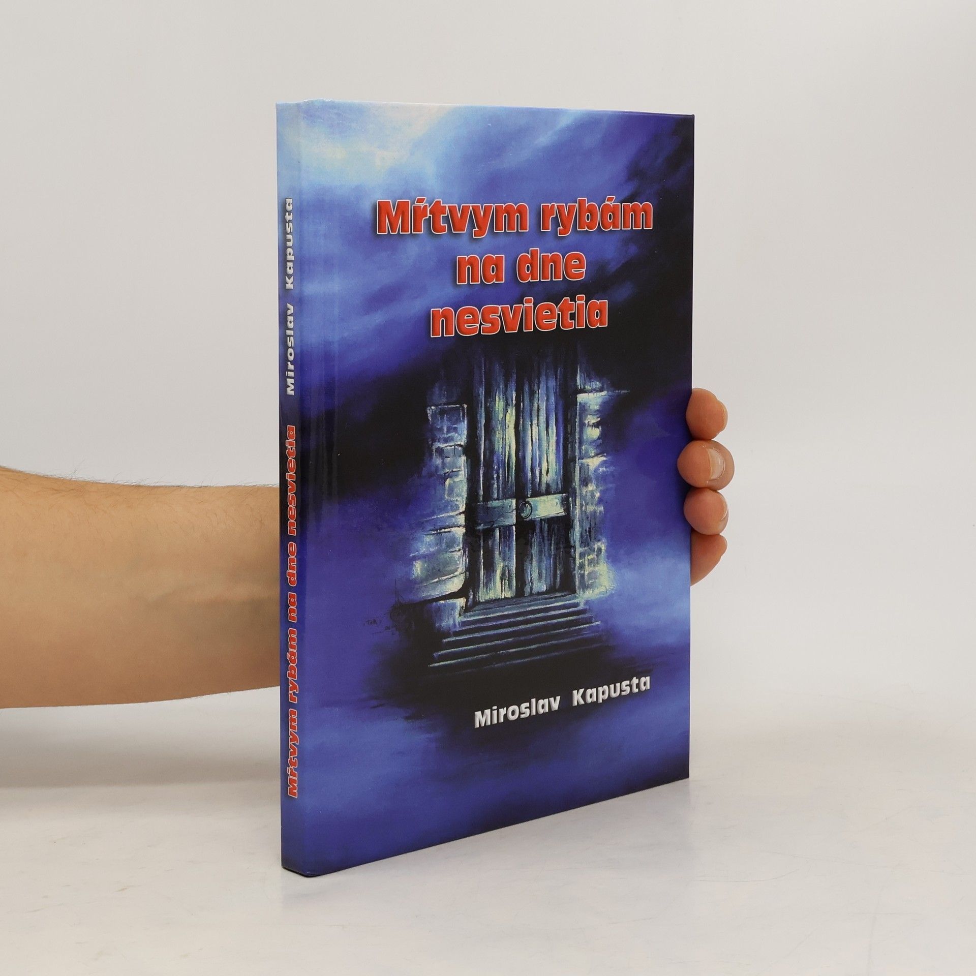 Mŕtvym rybám na dne nesvietia