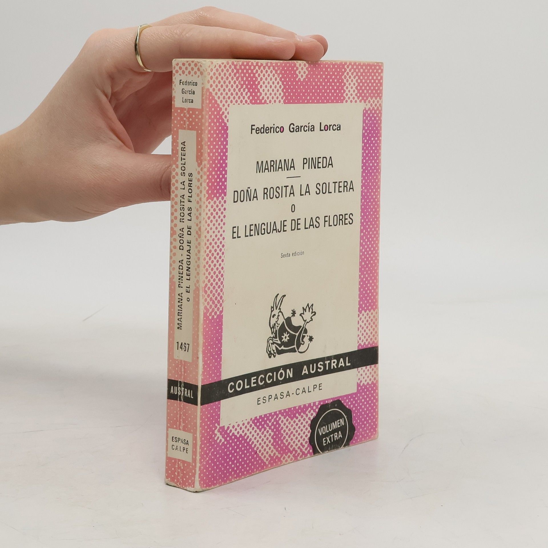 Federico García Lorca Mariana Pineda / Doña Rosita la Soltera o El lenguaje de las flores