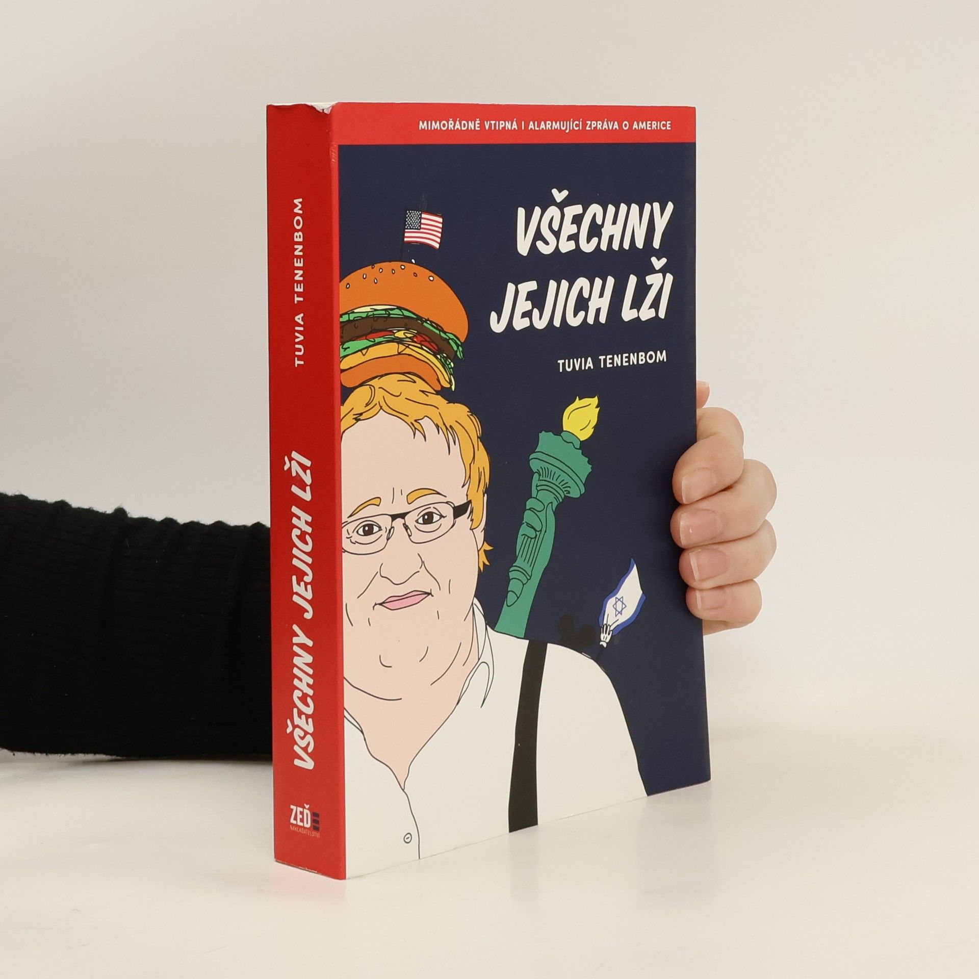 Tuvia Tenenbom Všechny jejich lži