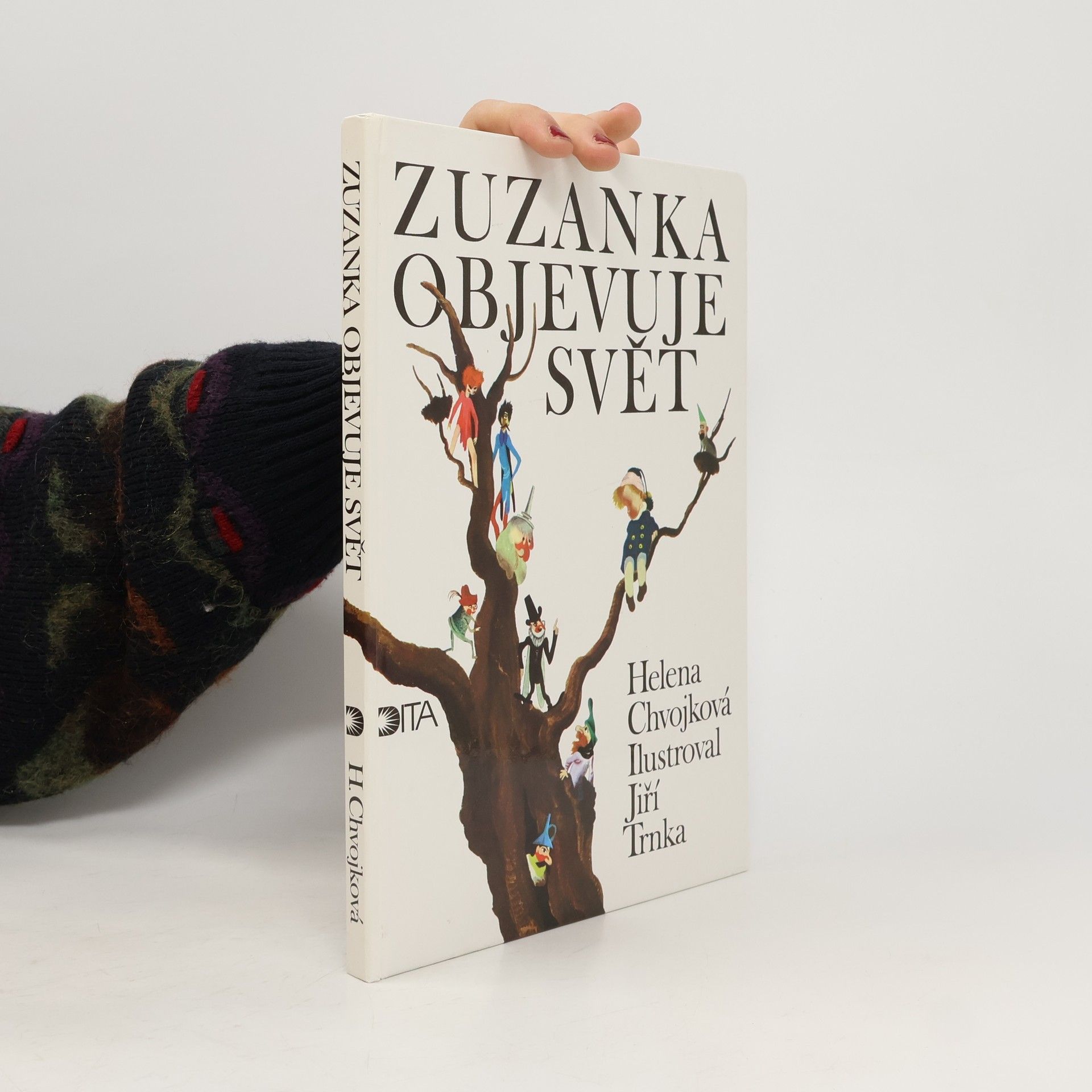 Helena Chvojková Zuzanka objevuje svět