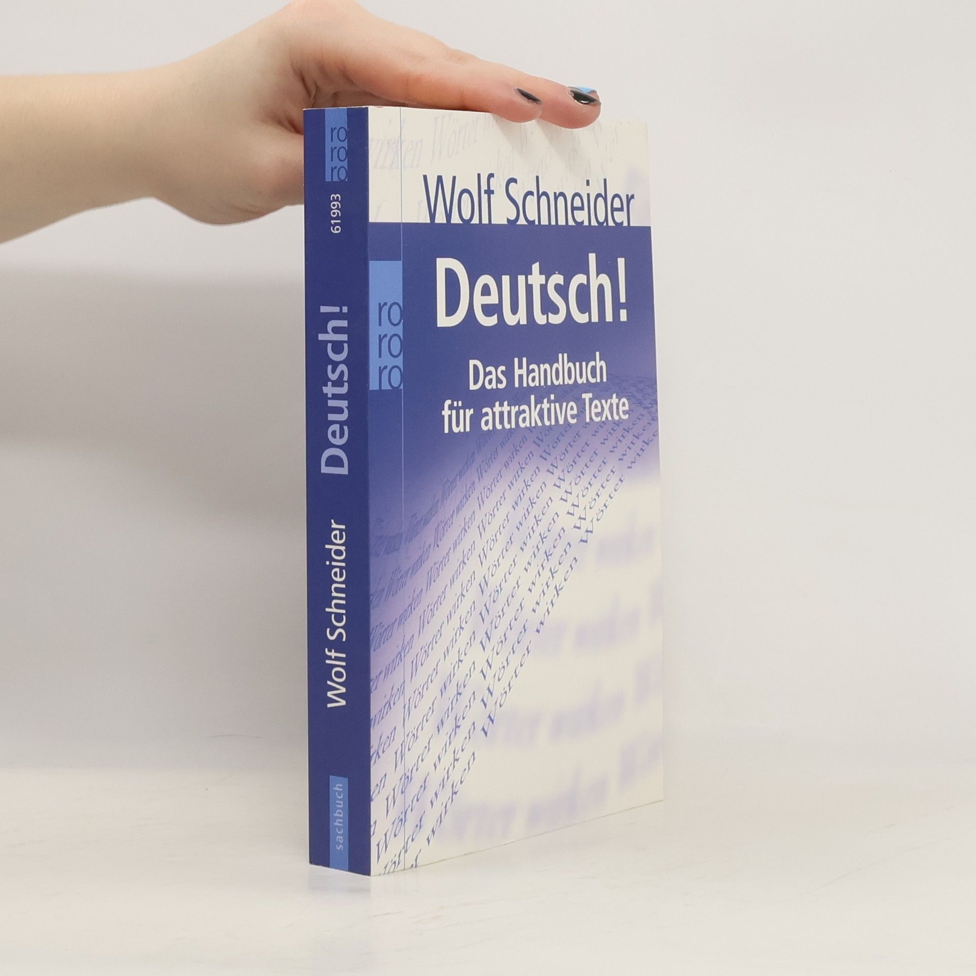 Wolf Schneider Deutsch!