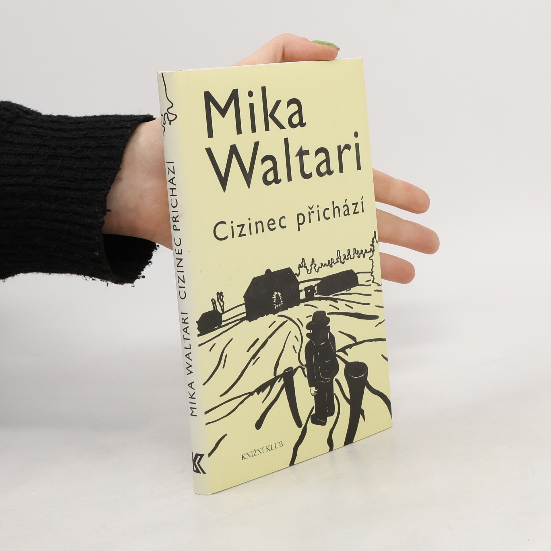 Mika Waltari Cizinec přichází