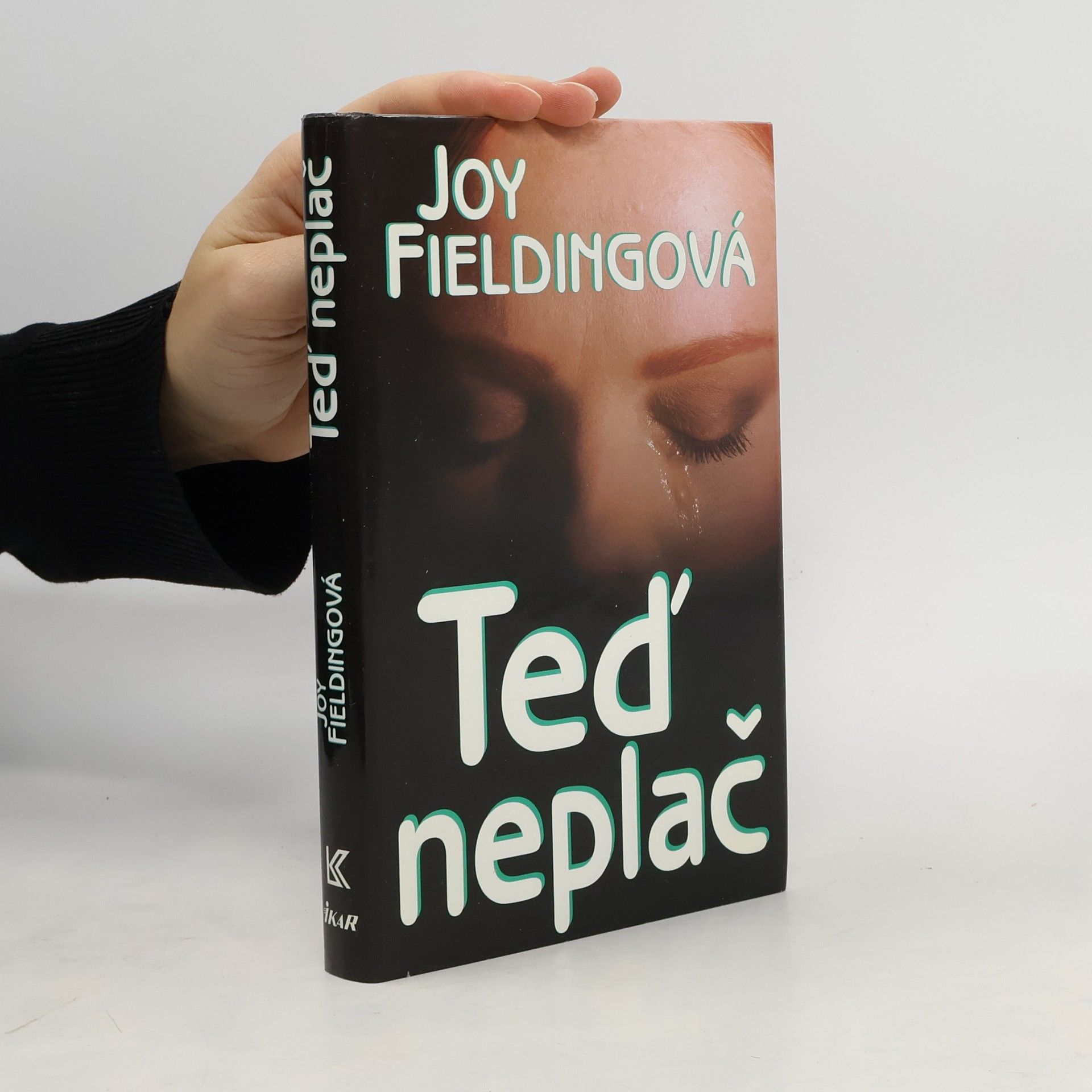 Joy Fielding Teď neplač