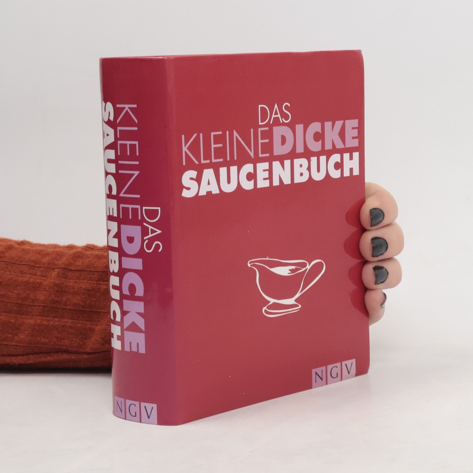 Autorenkollektiv Das kleine dicke Saucenbuch