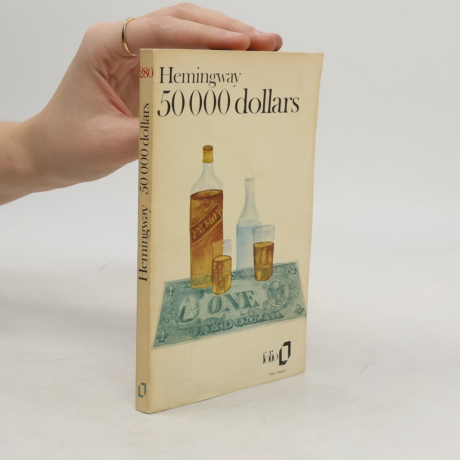 Ernest Hemingway  50 000 dollars