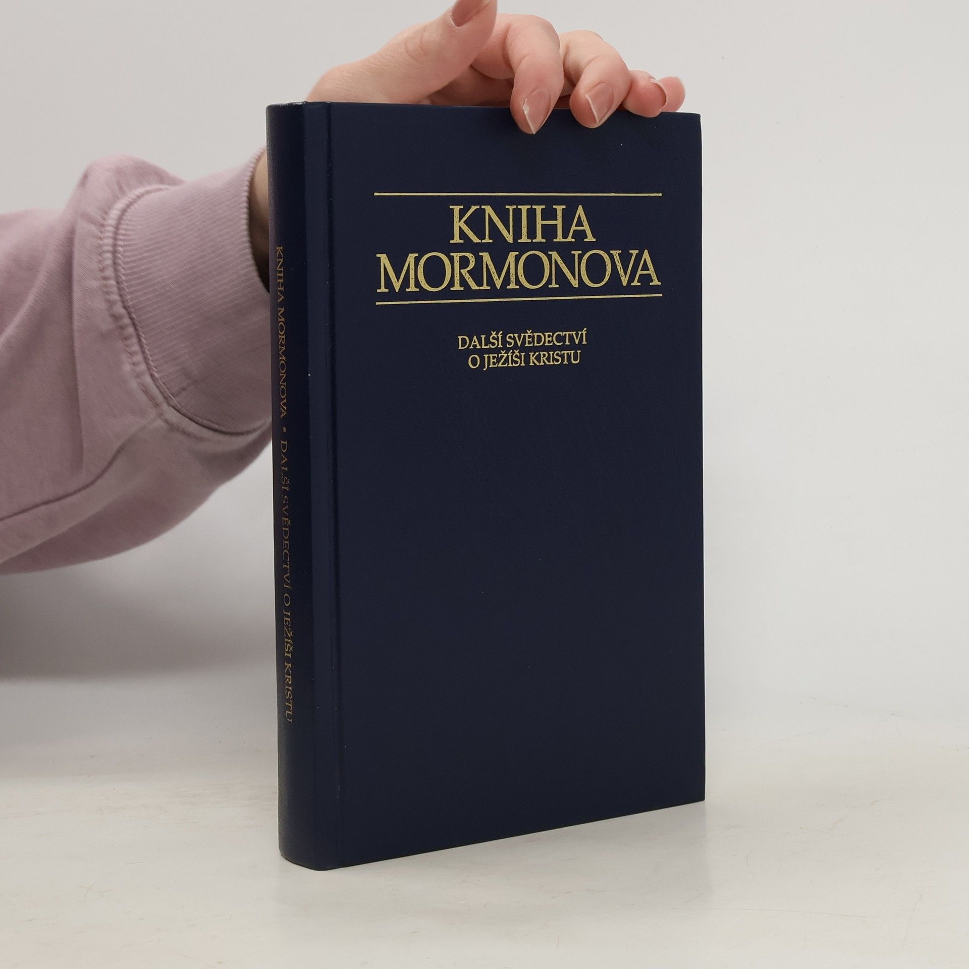 Autorenkollektiv Kniha Mormonova. Další svědectví o Ježíši Kristu