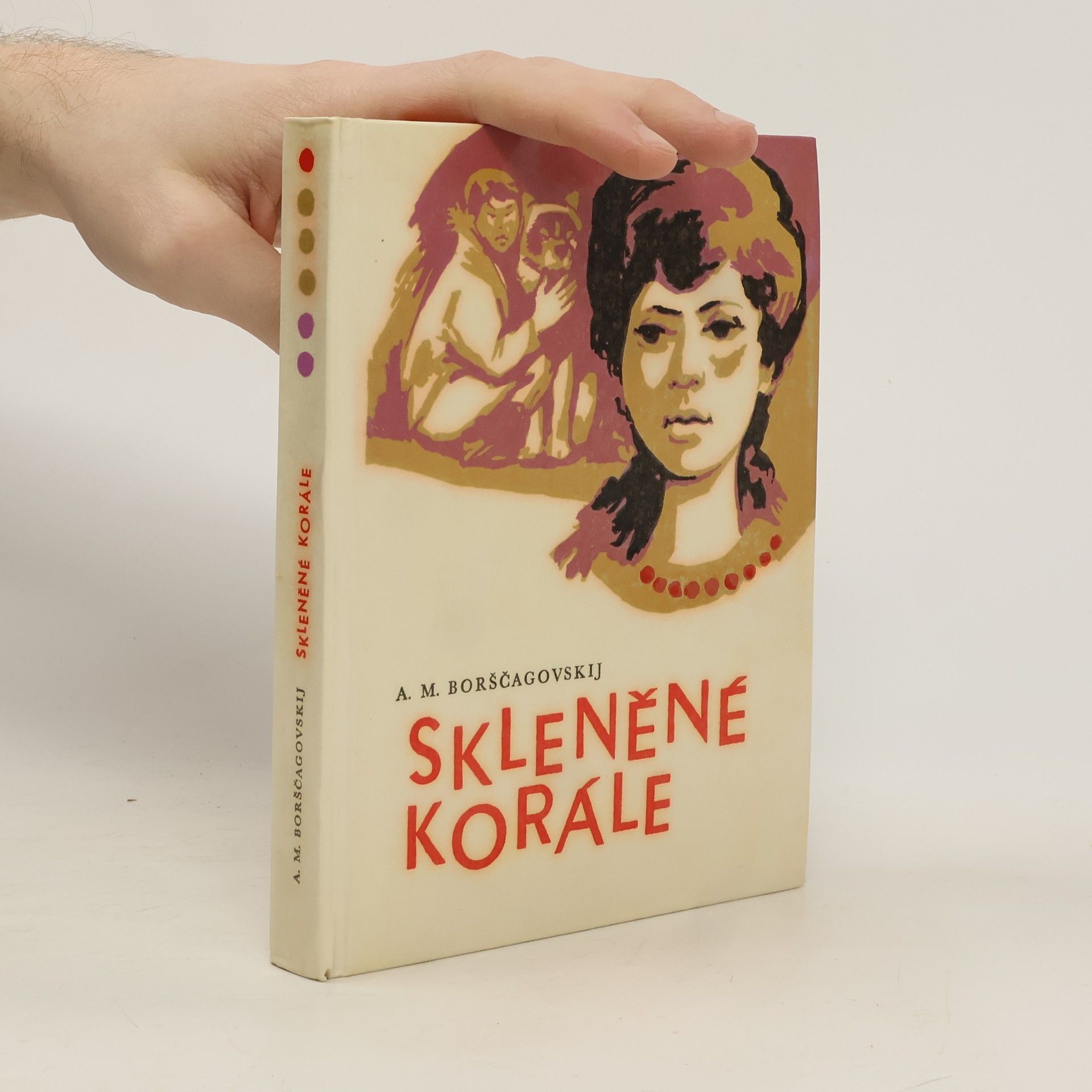 Alexandr Borščagovskij Skleněné korále