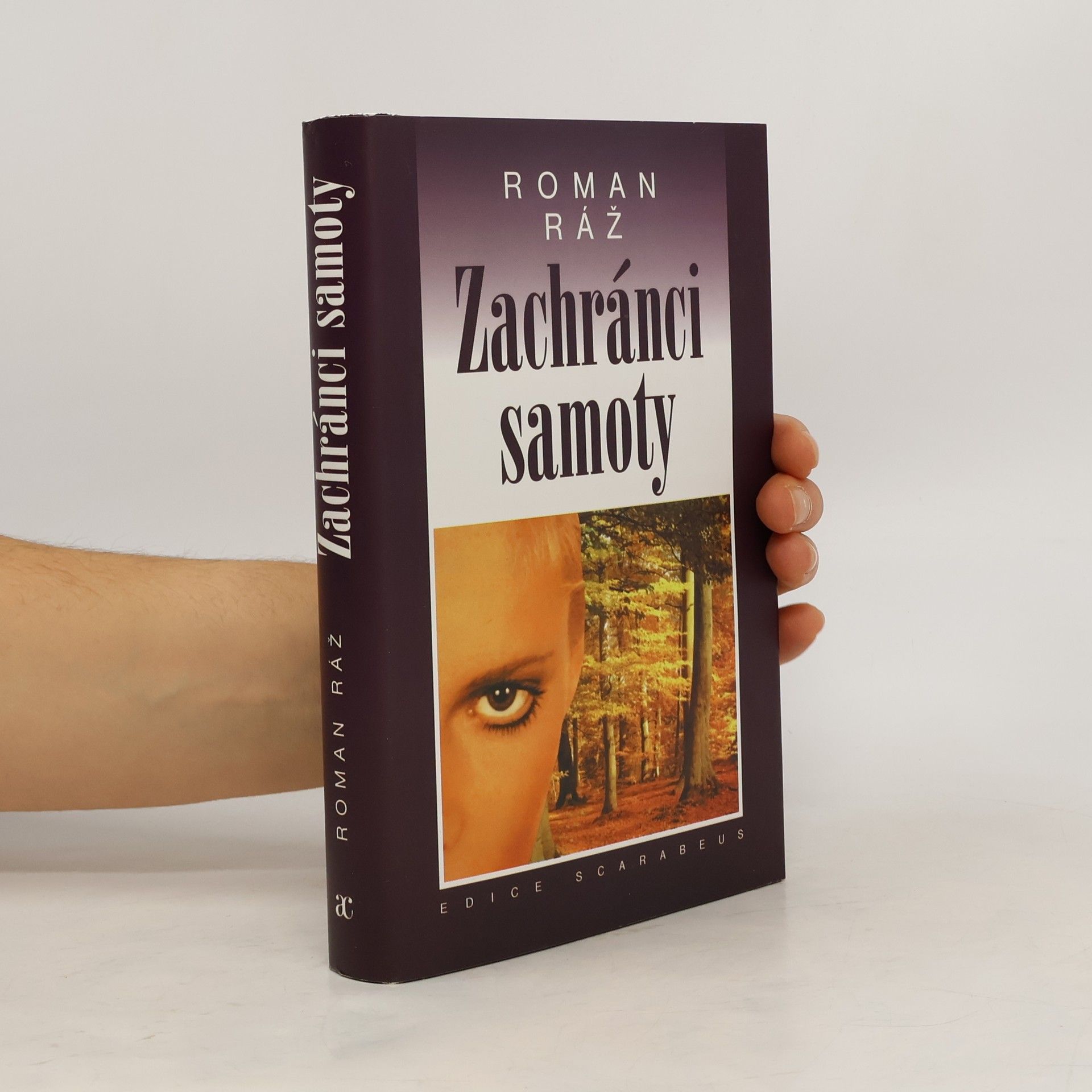 Roman Ráž Zachránci samoty