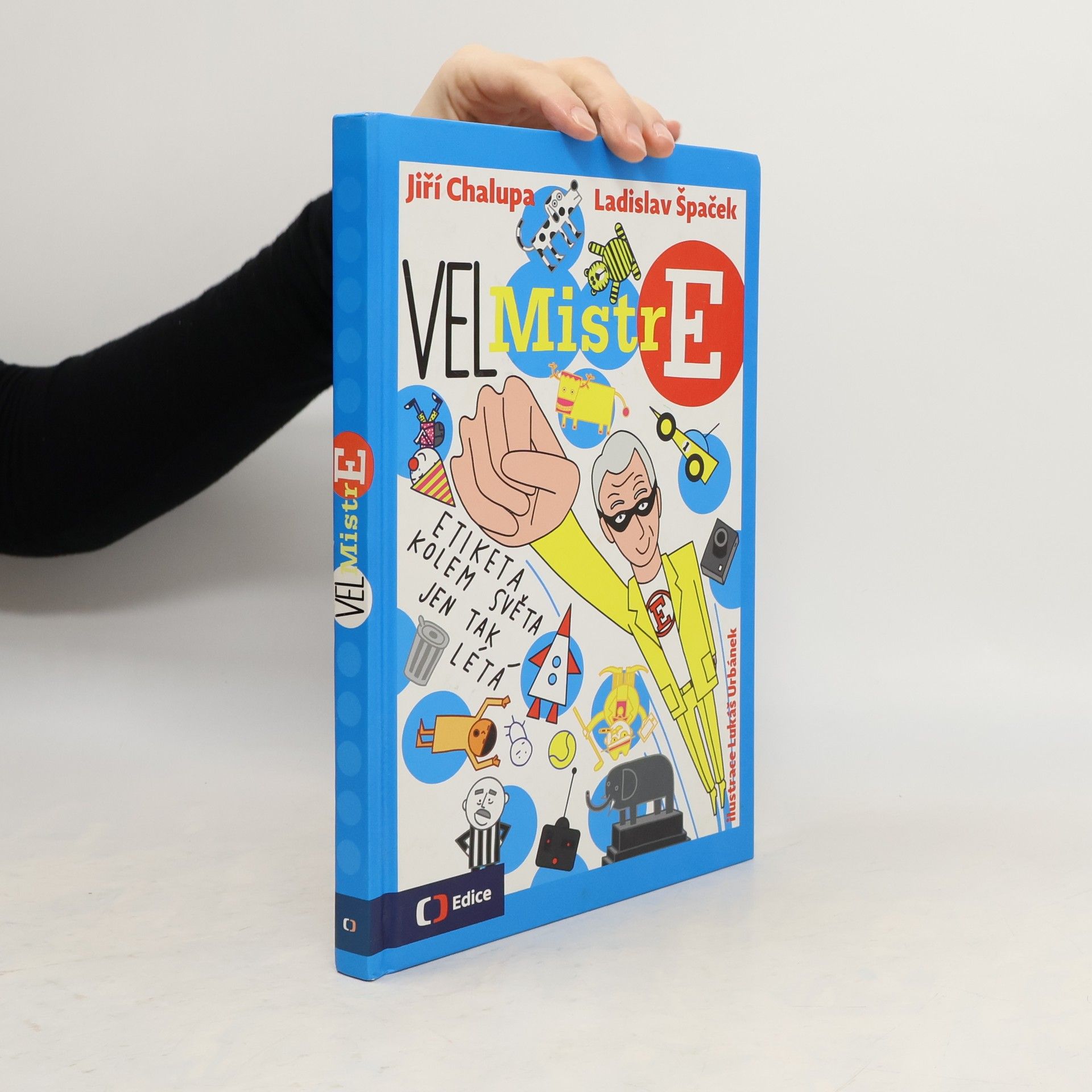 VelMistr E : etiketa pro ty, kterým to trochu pálí, není nuda!