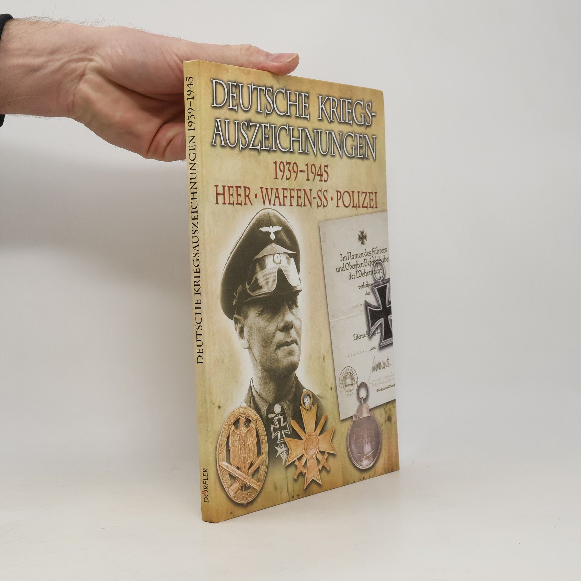 Rolf Michaelis Deutsche Kriegsauszeichnungen 1939 - 1945