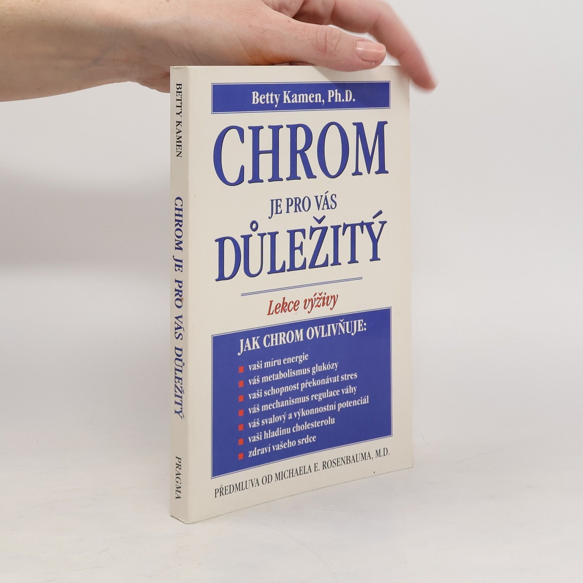 Betty Kamen Chrom je pro vás důležitý : lekce výživy