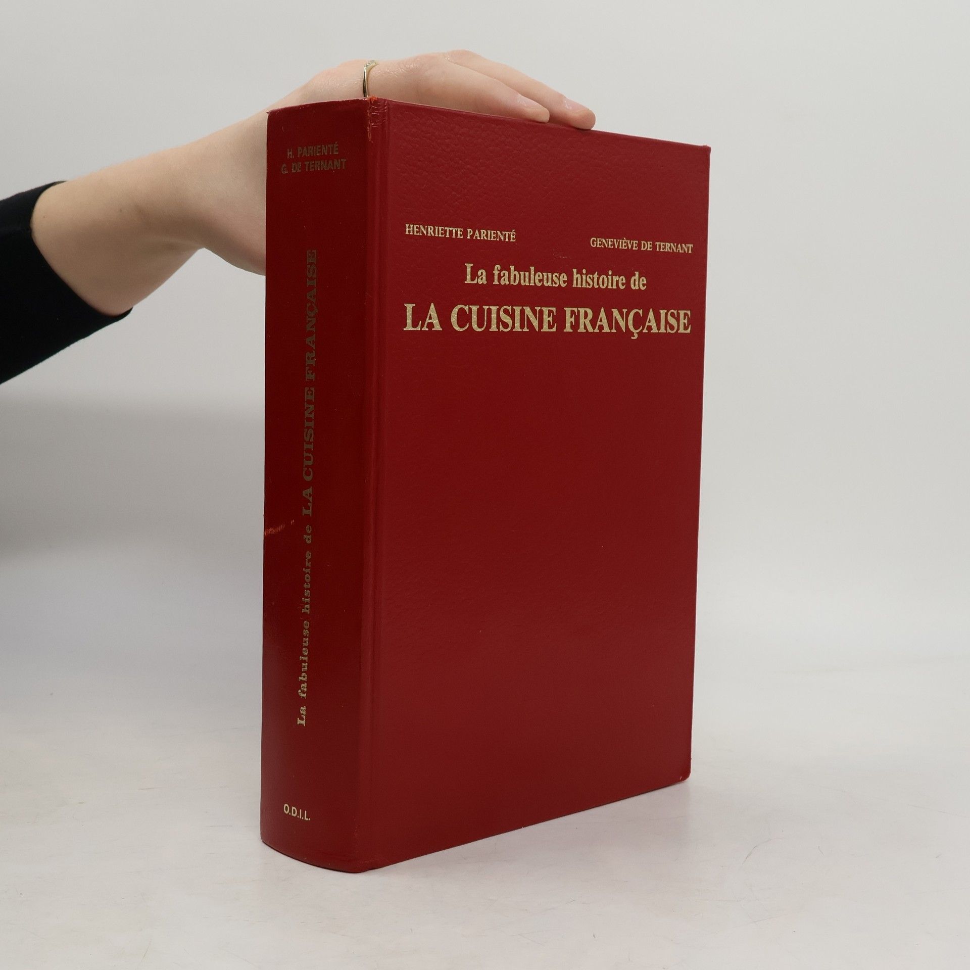Henriette Parienté La Fabuleuse Histoire de la Cuisine Française
