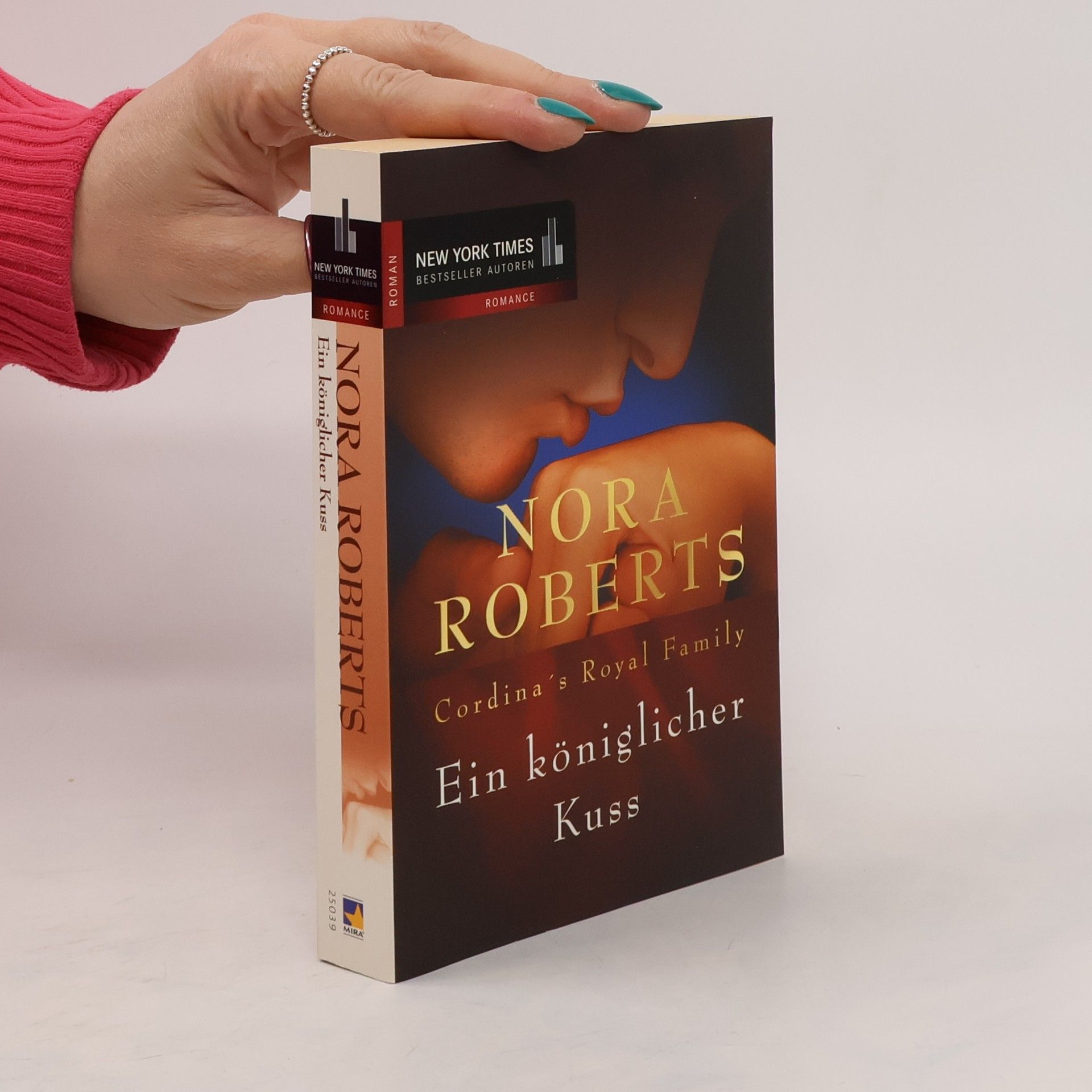 Nora Roberts Ein königlichen Kuss