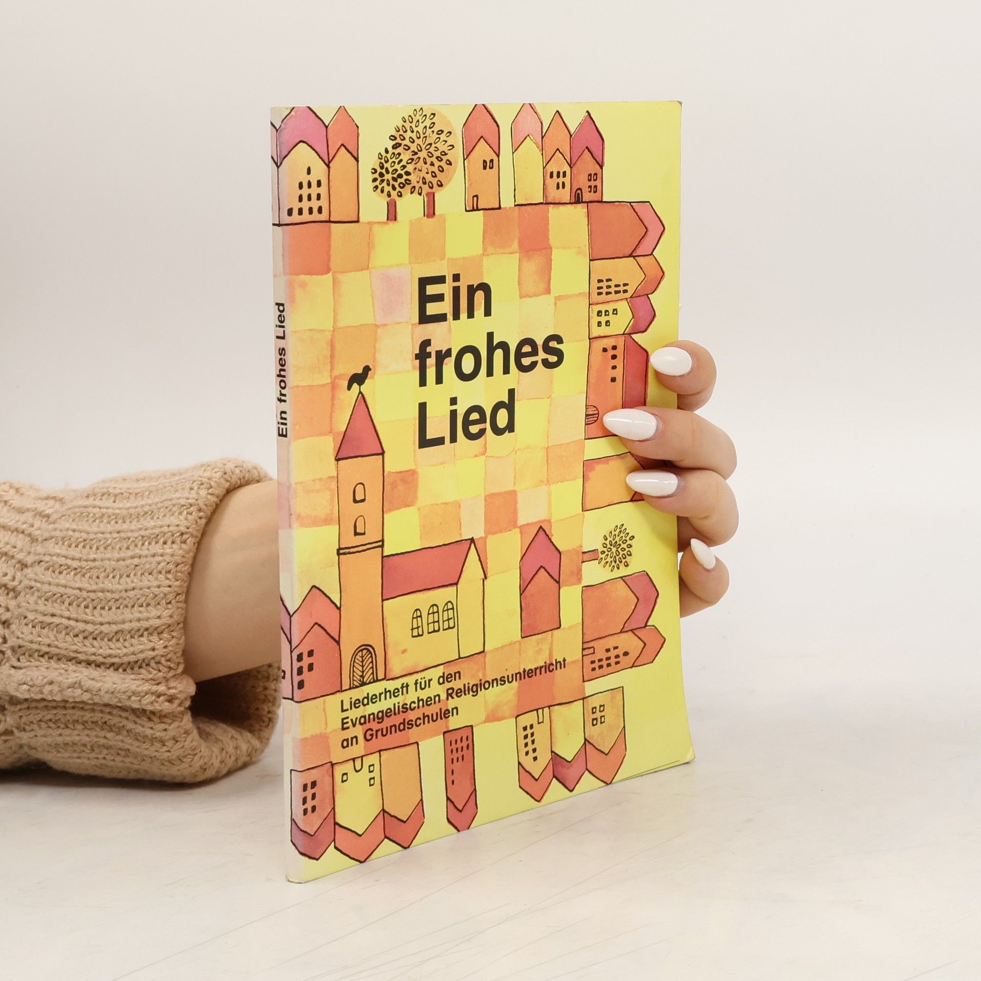 kolektiv Ein frohes Lied. Liederheft für den Evangelischen Religionsunterricht an Grundschulen