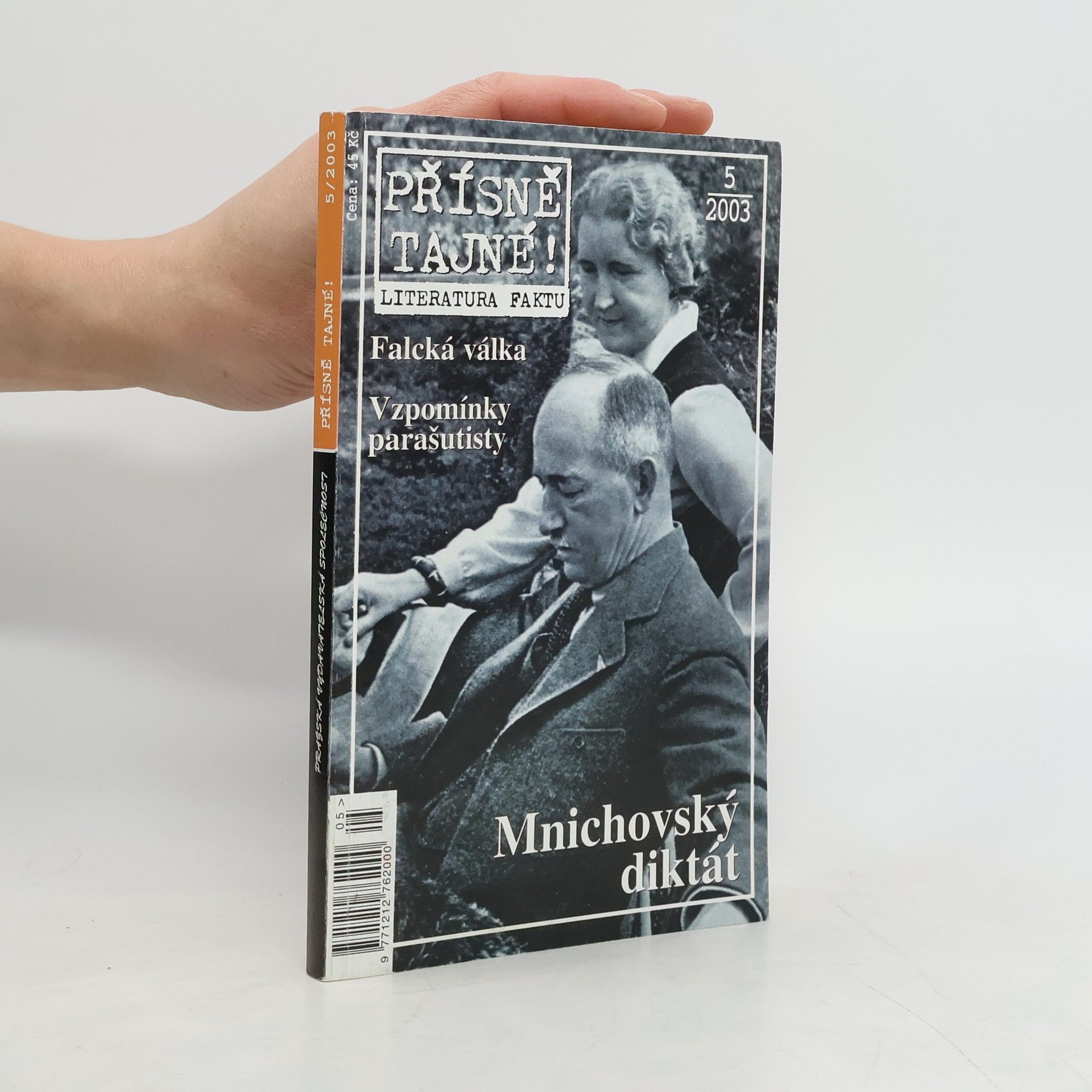 Kolektív autorov Přísně tajné! : literatura faktu. Mnichovský diktát